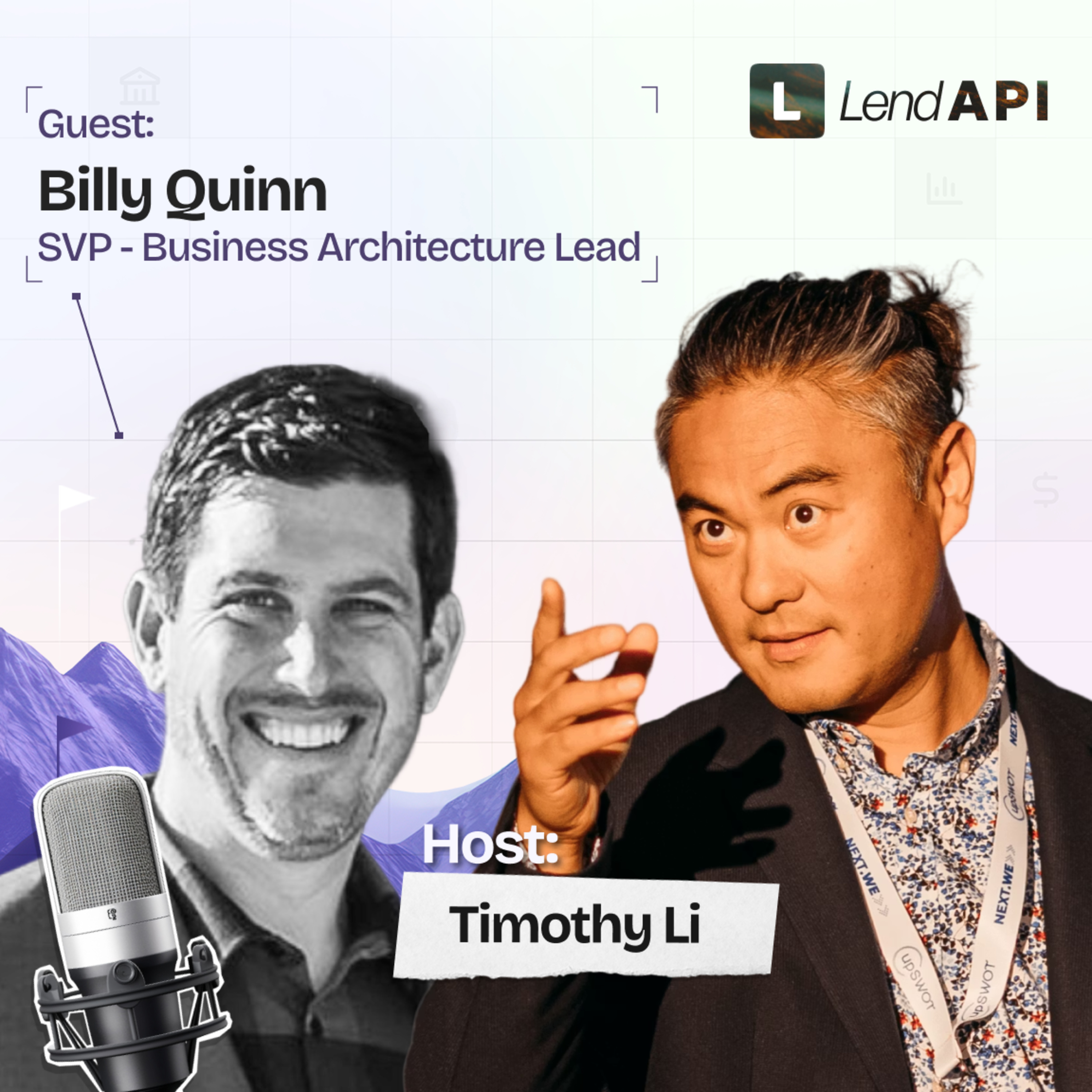 LendAPI Partner Podcast with Billy Quinn, SVP Business Architecture Lead at Truist episode artwork