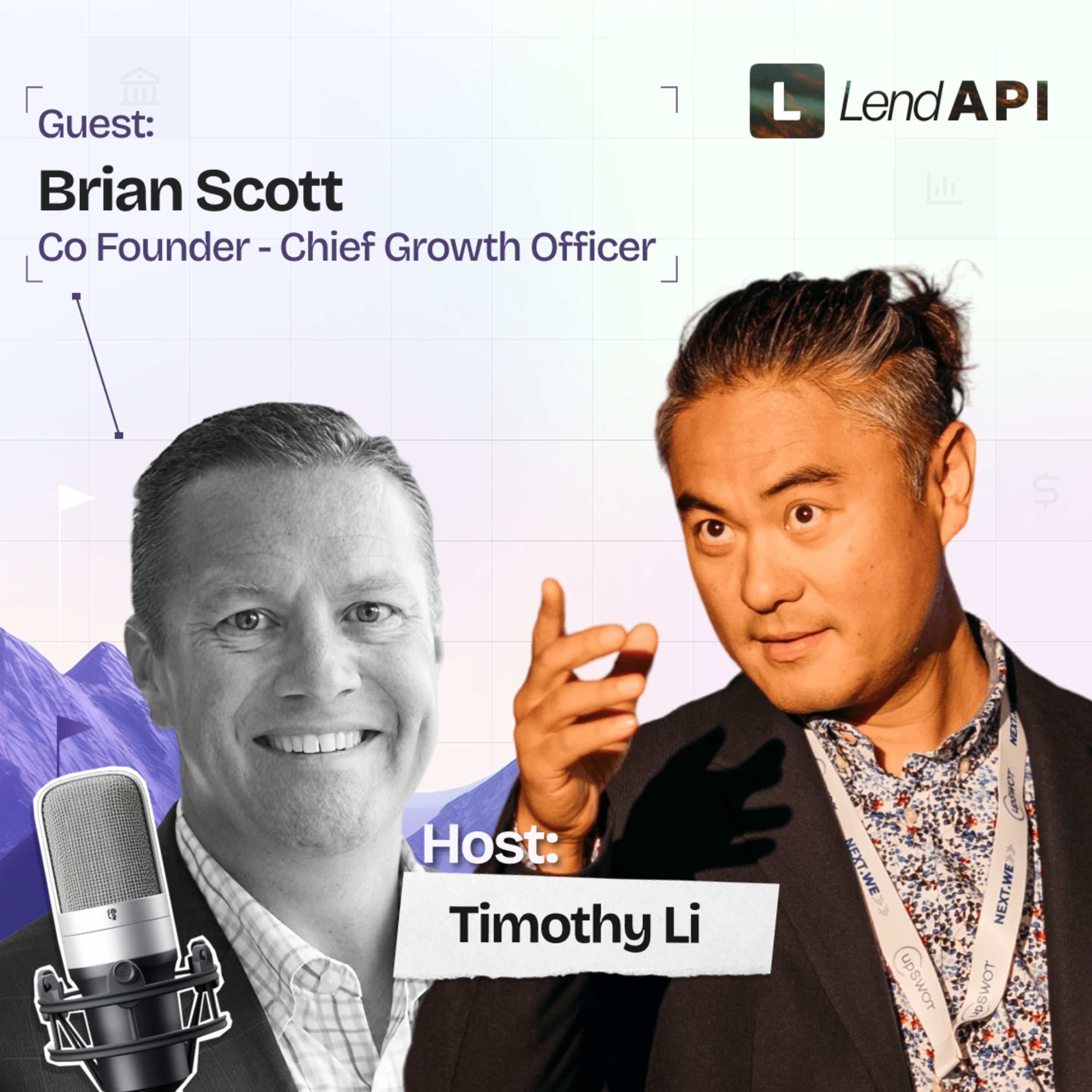 LendAPI Partner Podcast with Brian Scott, Co Founder of RAI Partners episode artwork