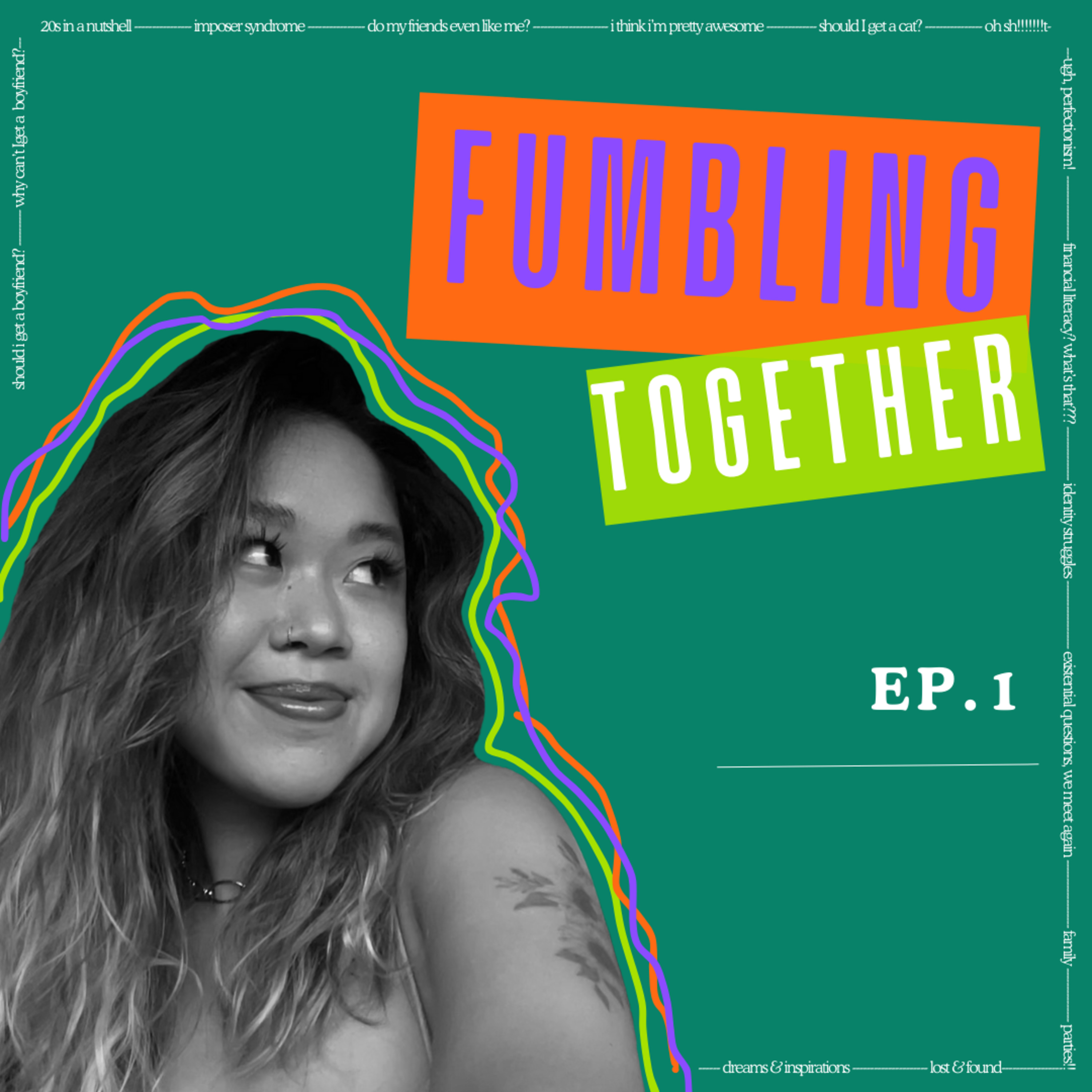 fumbling to start doing ANYTHING I love - and how I learn to just DO IT episode artwork