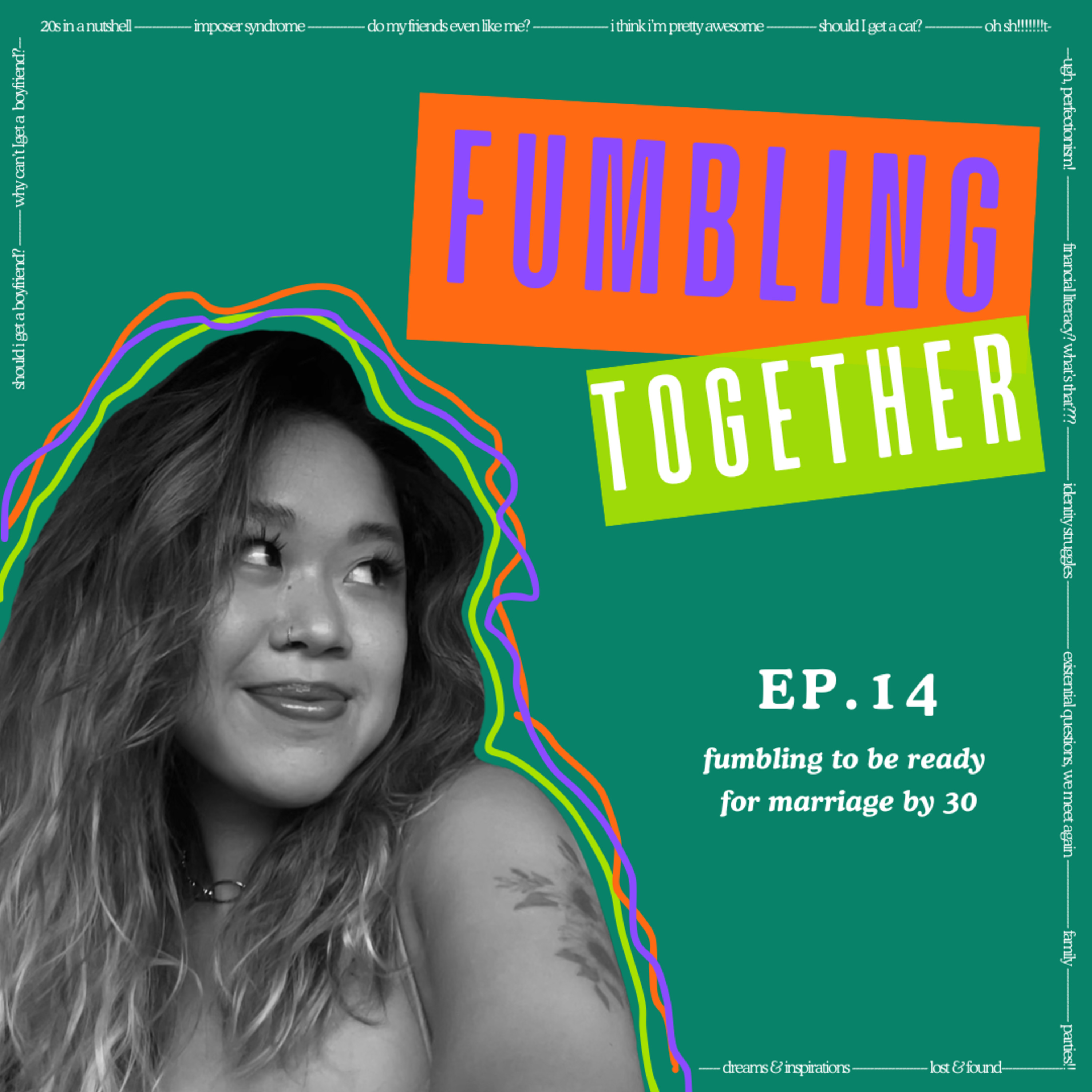fumbling to be ready for marriage by 30 episode artwork