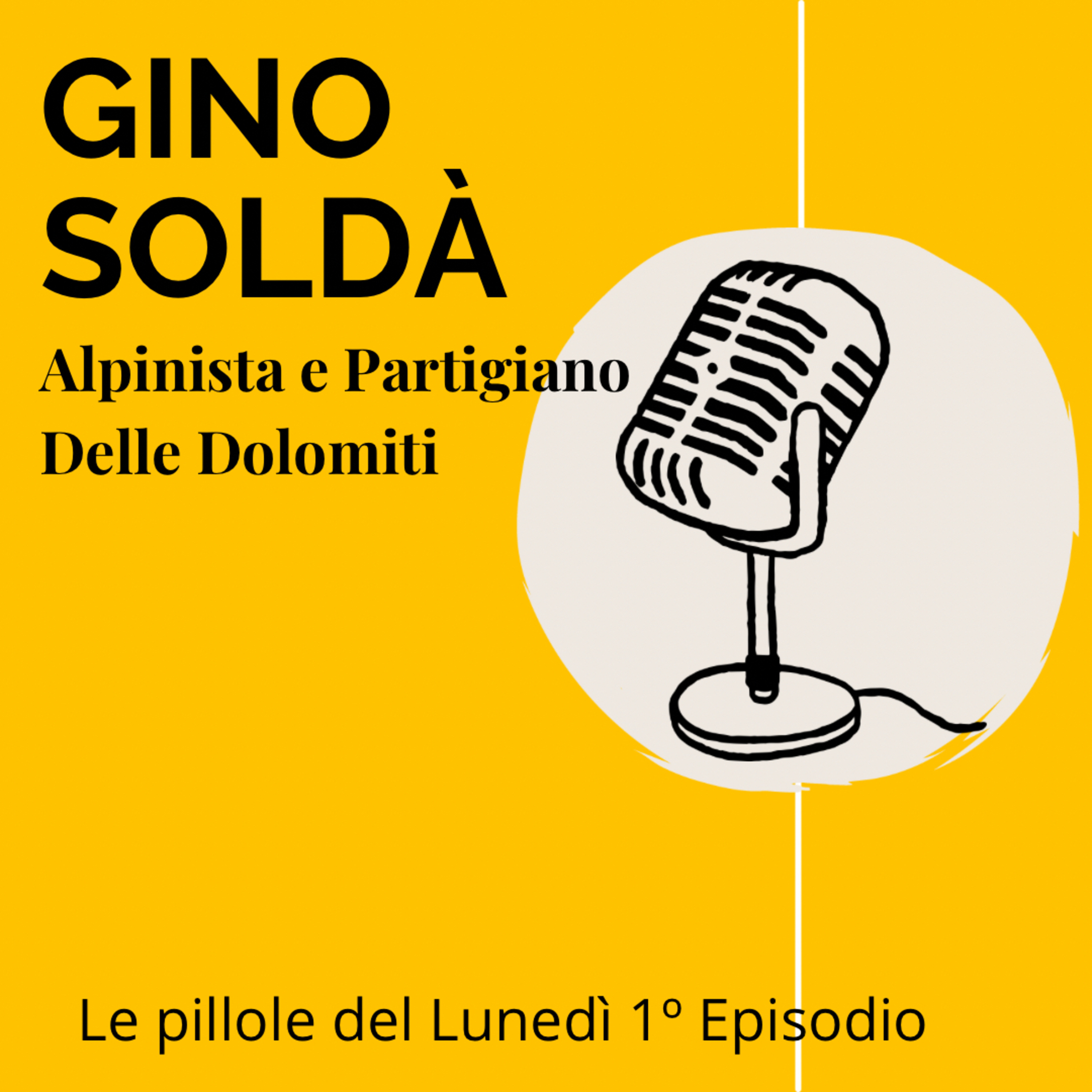 Pillola del Lunedi : Gino Soldà