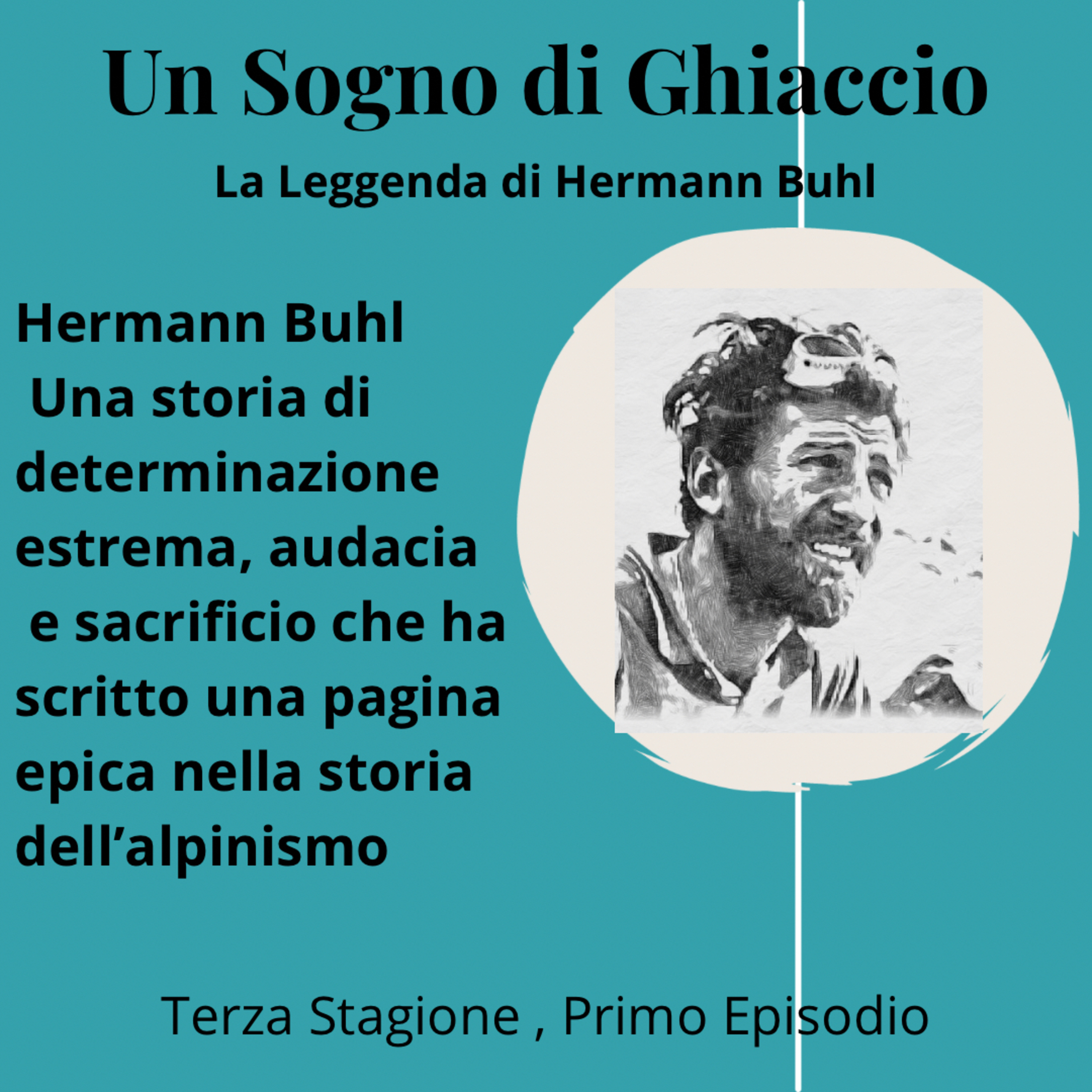 Un sogno di ghiaccio. La leggenda di Hermann Buhl