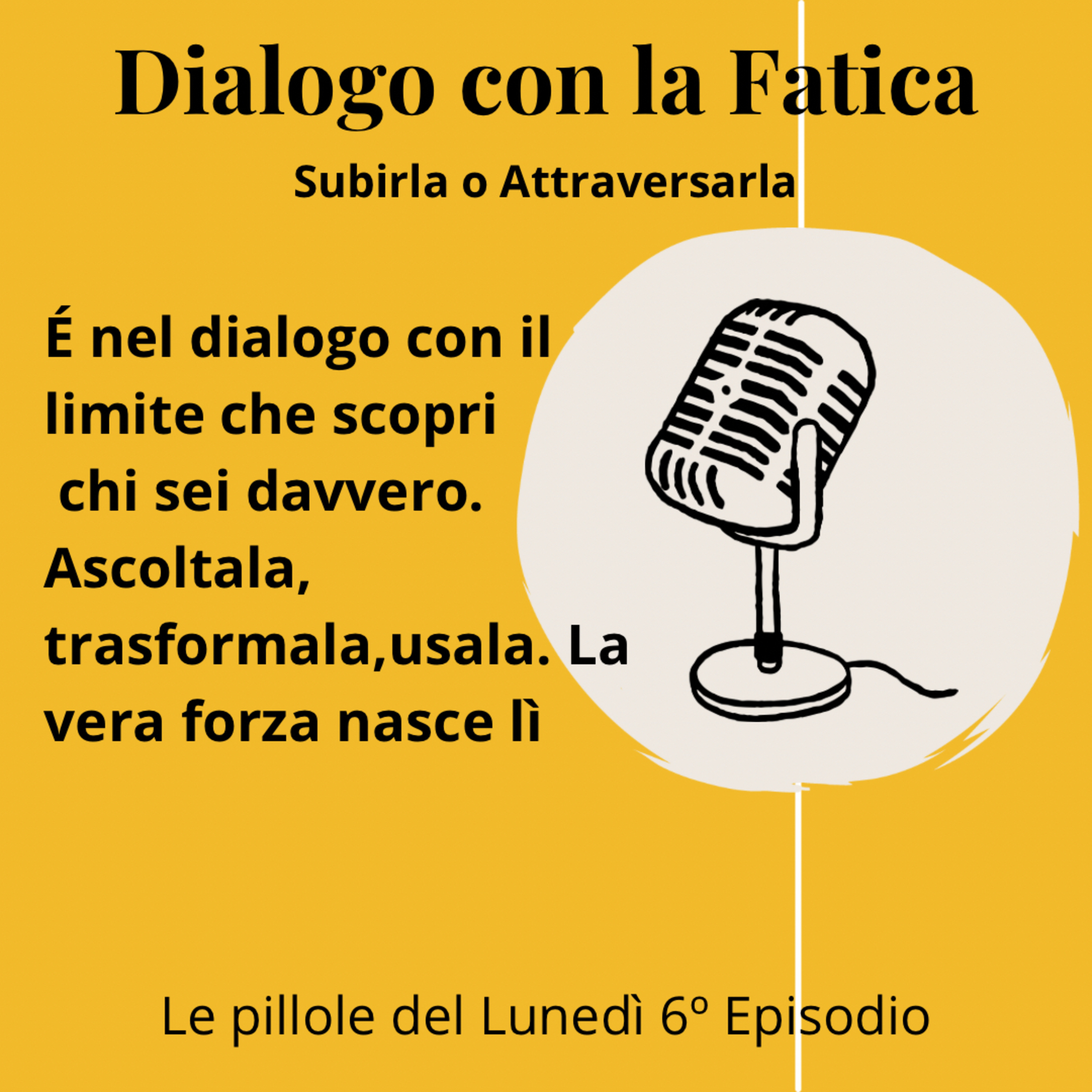 Dialogo con la fatica