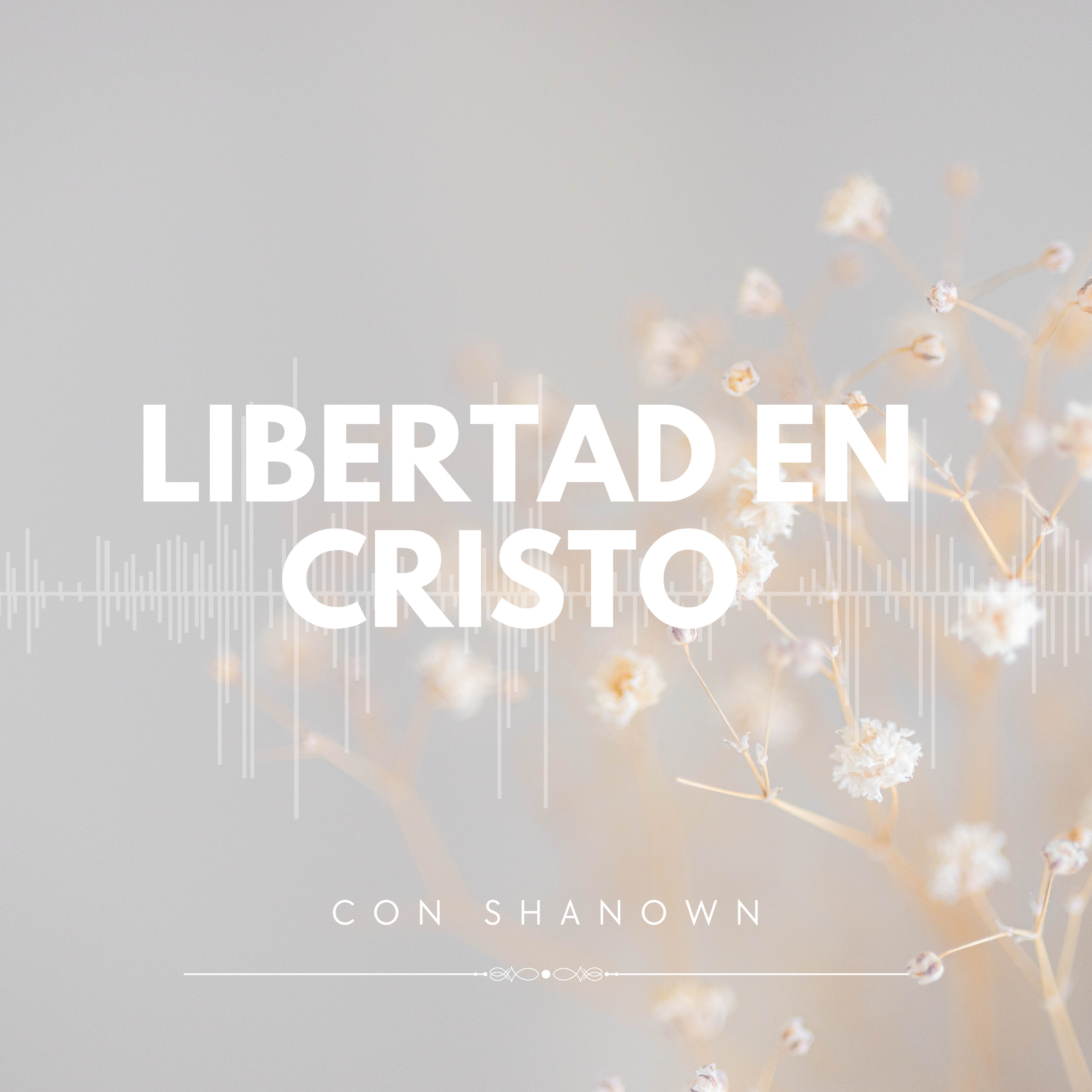 Libertad en Cristo episode artwork