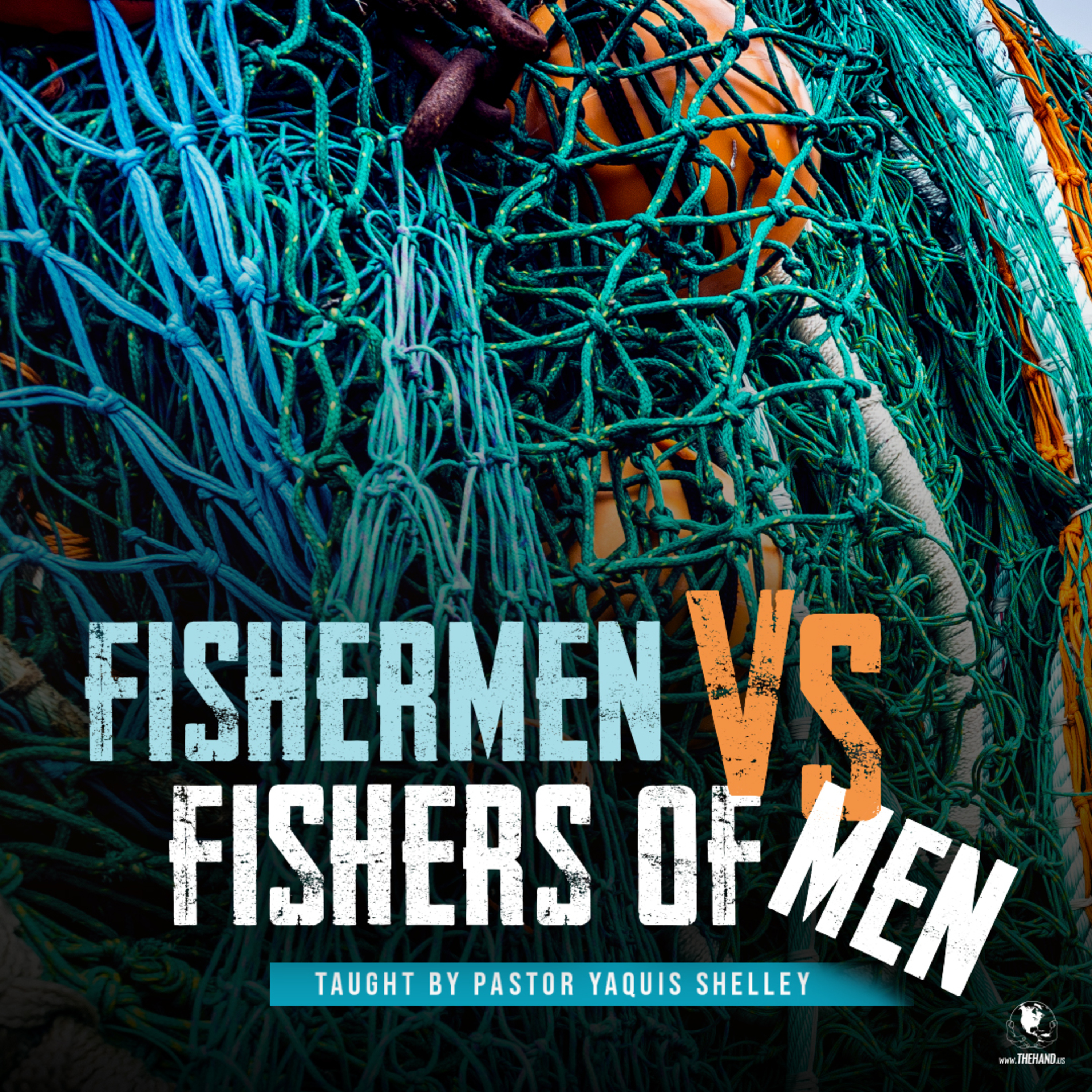 Fisherman vs. Fishers of Men: The Parable of the Dragnet | Pastor YaQuis Shelley episode artwork