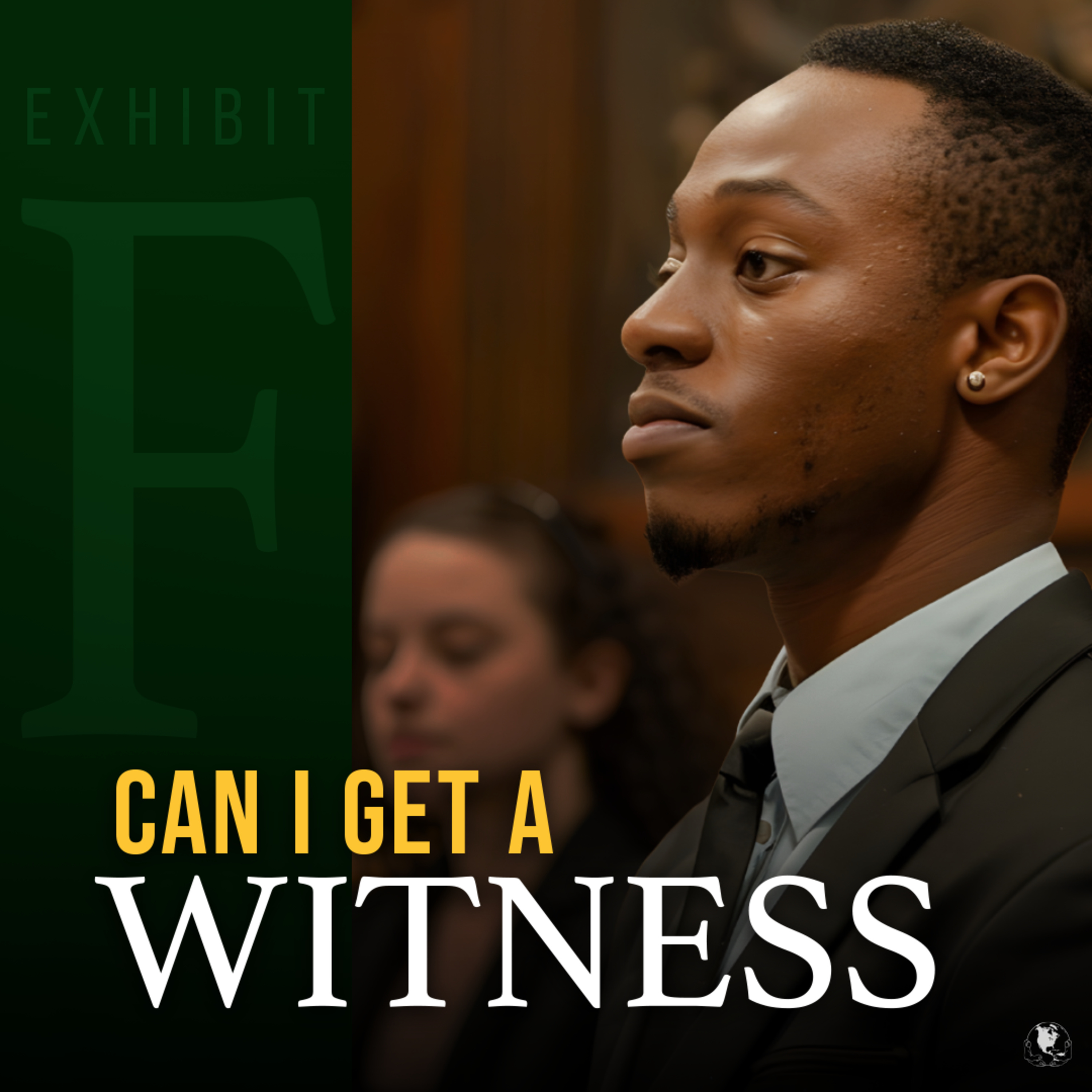 Can I Get A Witness - Exhibit F | Pastor YaQuis Shelley  episode artwork