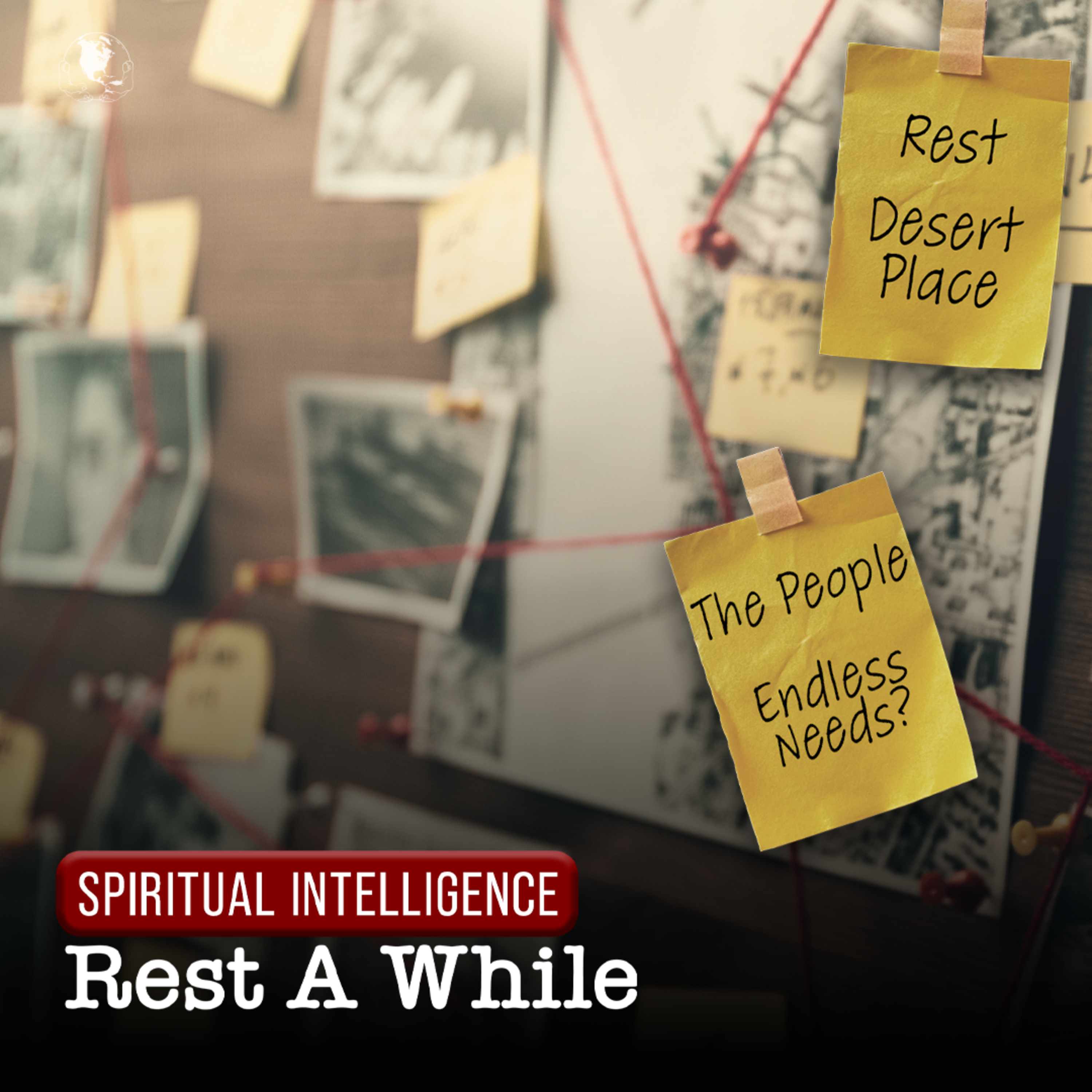 Spiritual Intelligence: Rest A While | Pastor YaQuis Shelley episode artwork