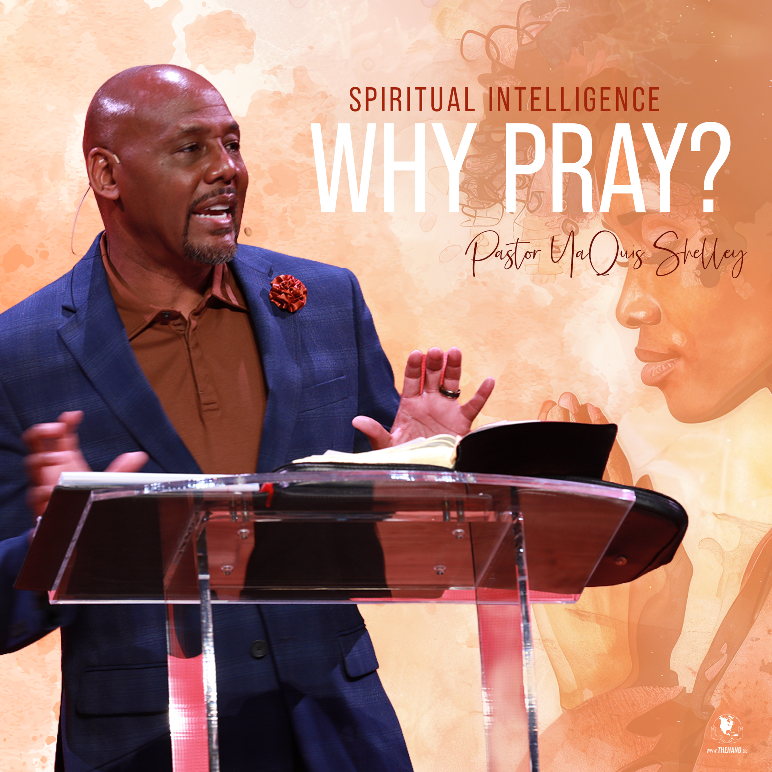 Why Pray? | Pastor YaQuis Shelley episode artwork
