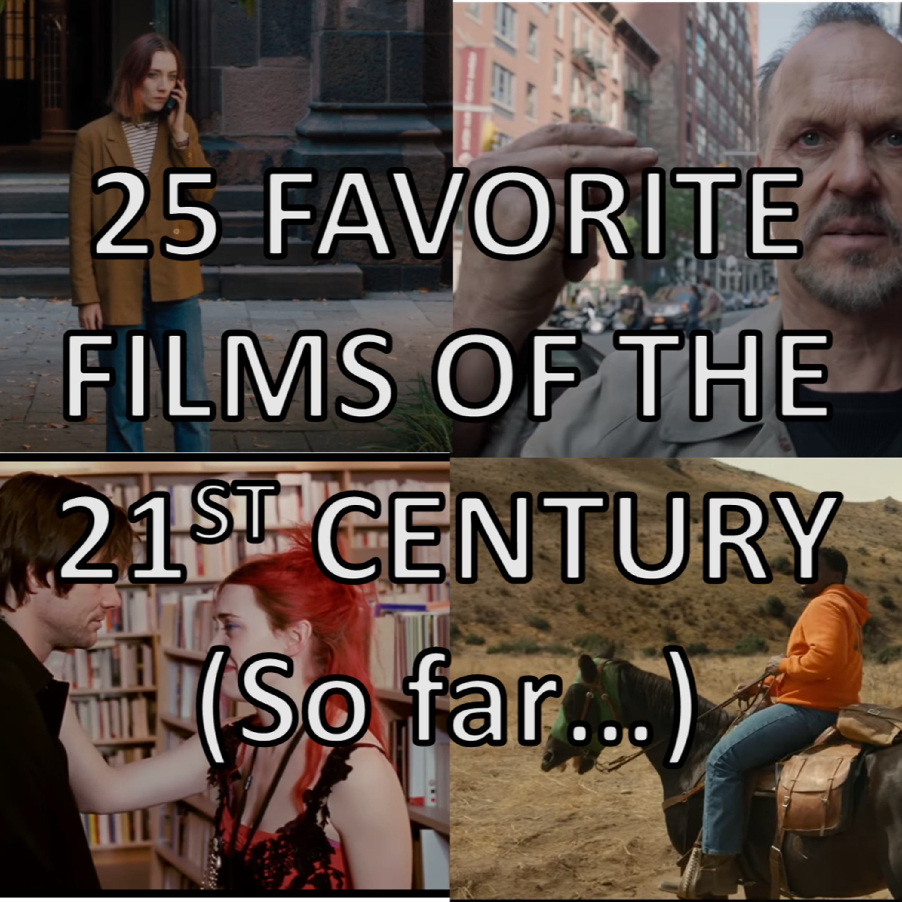 My 25 Favorite Films of the 21st Century (So Far)