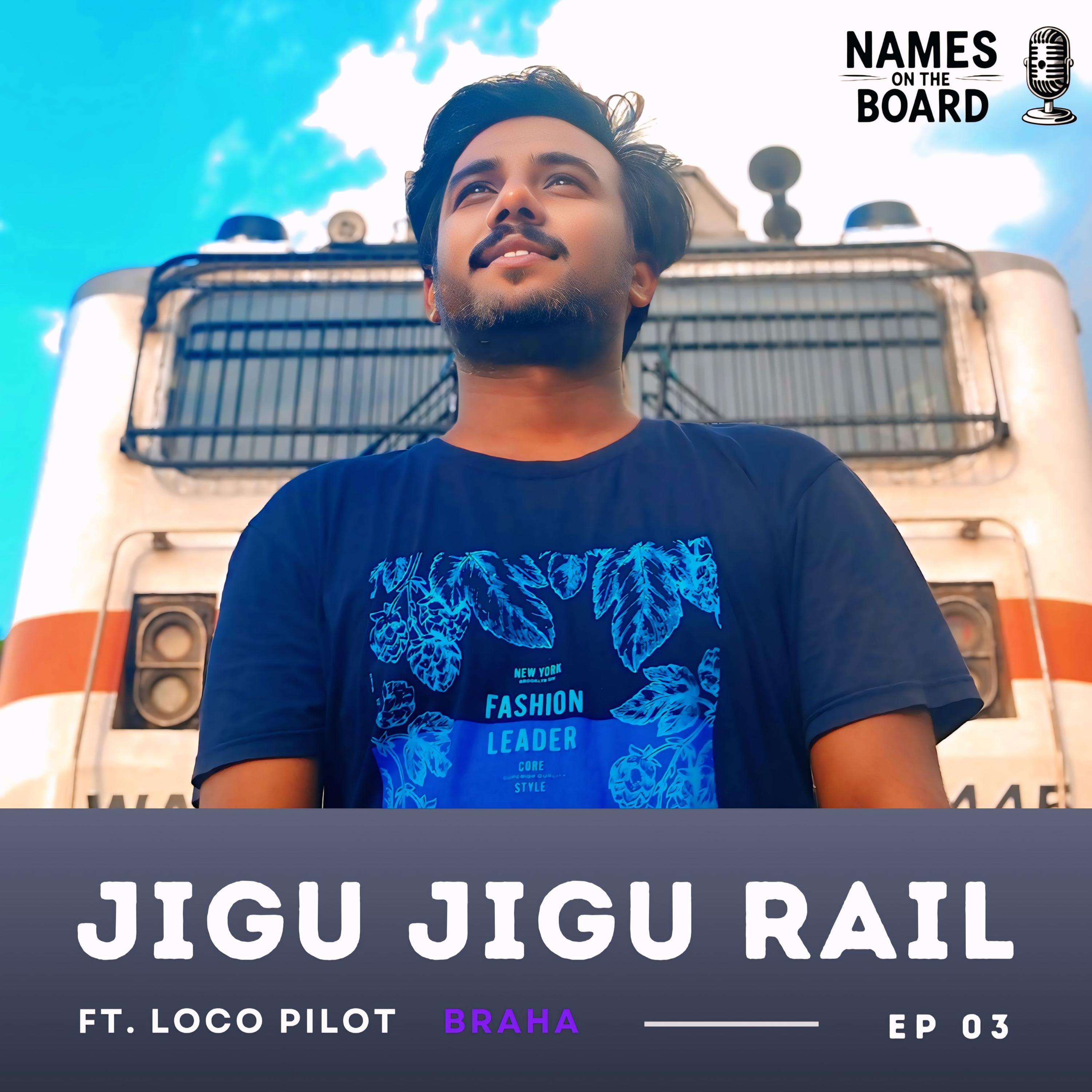 Jigu Jigu Rail ft. Braha episode artwork