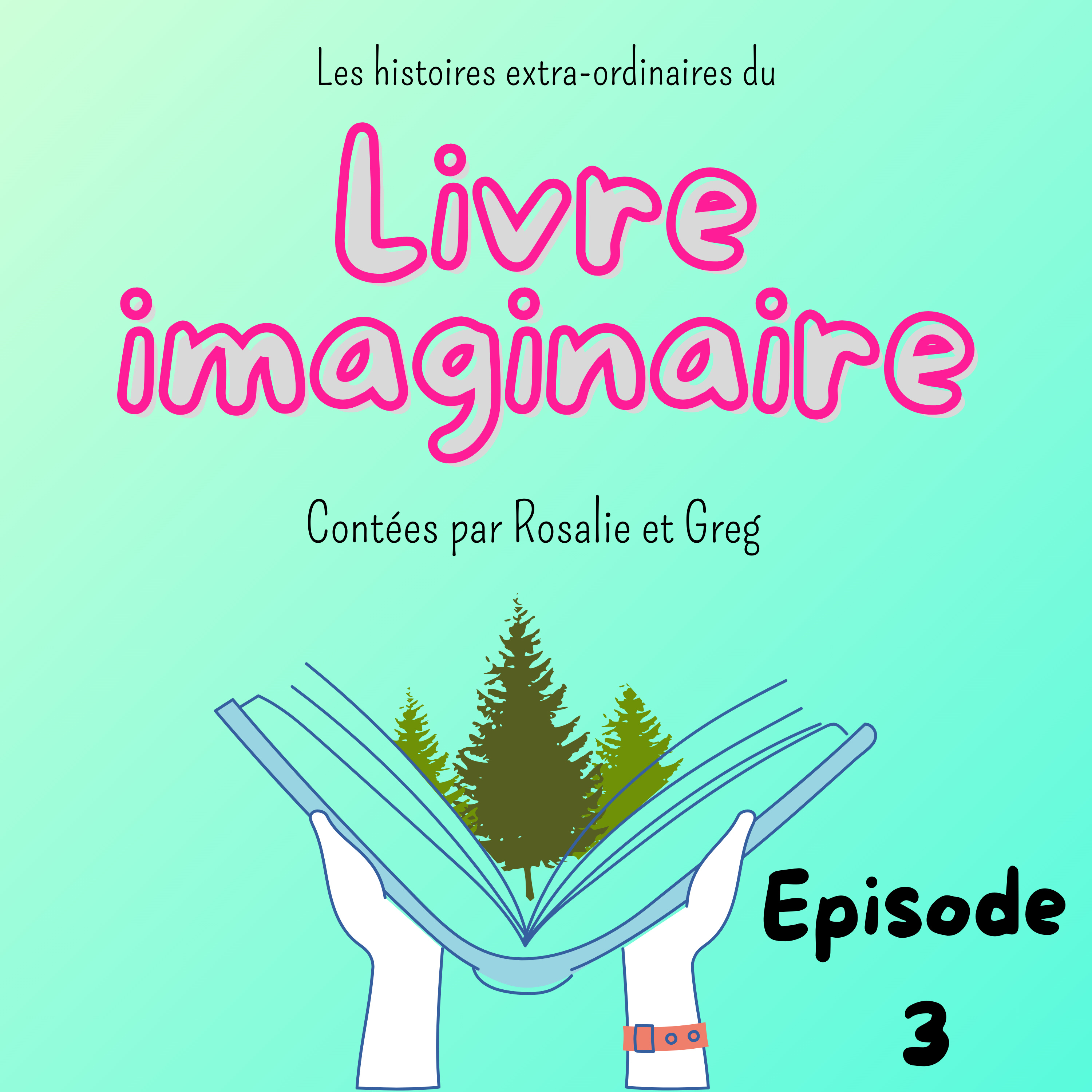Histoires du livre imaginaire ep.3 episode artwork