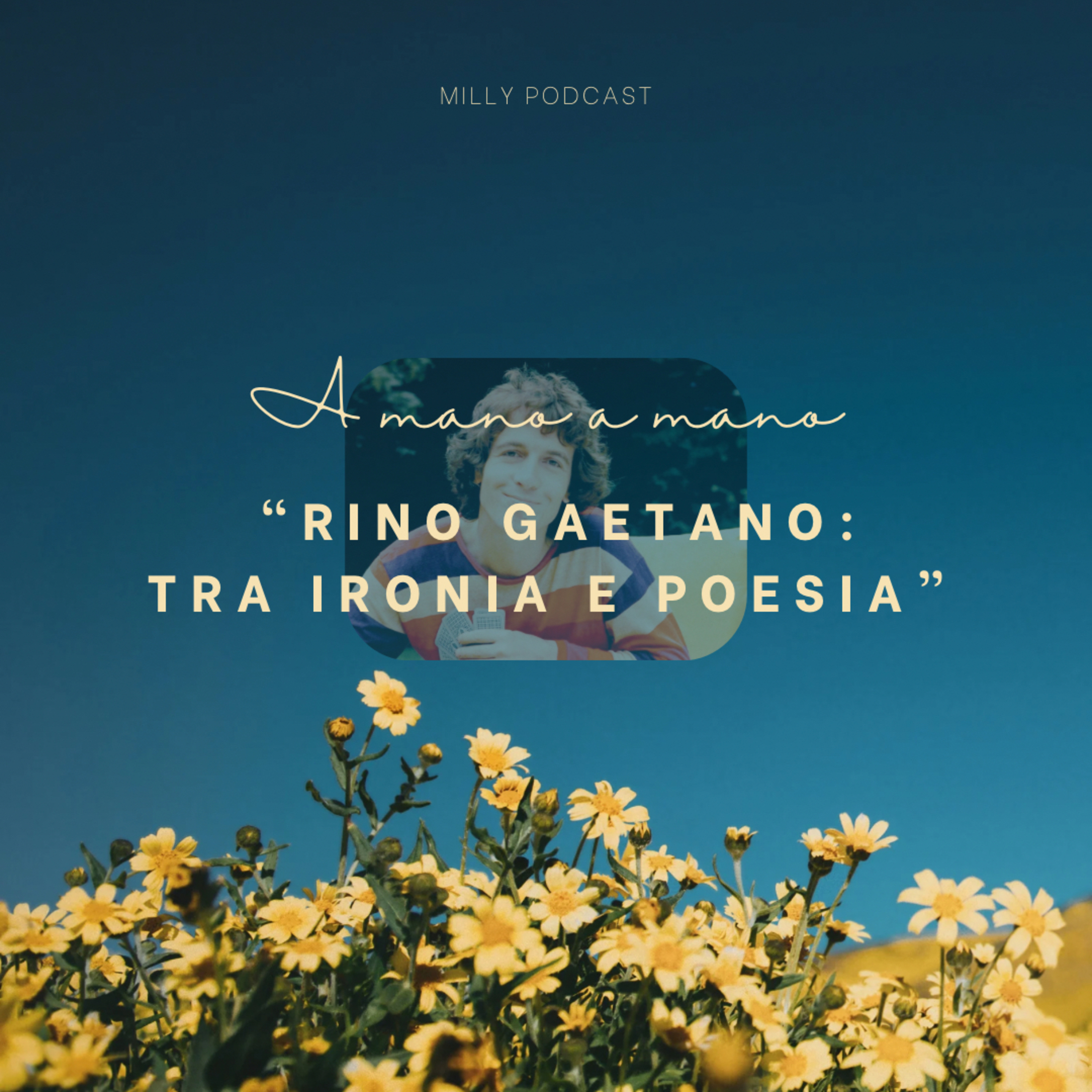 “Rino Gaetano: Tra ironia e poesia” 🫧🌷