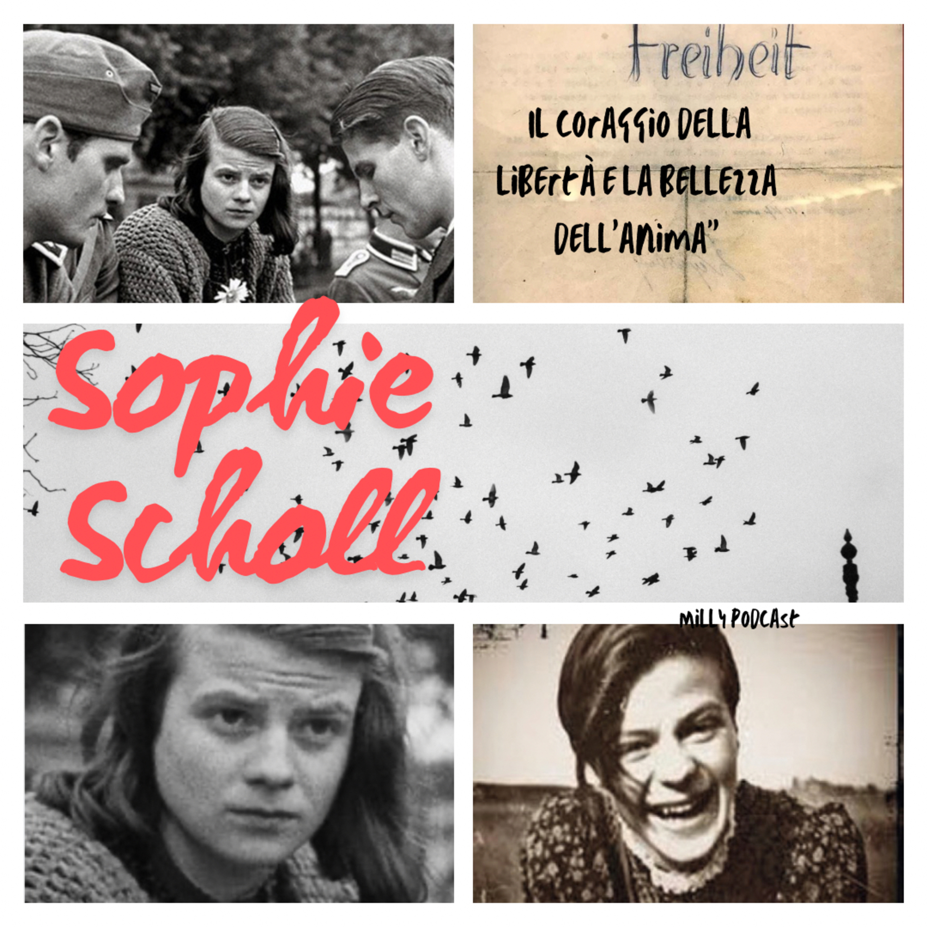 “Sophie Scholl – Il coraggio della libertà e la bellezza dell’anima”