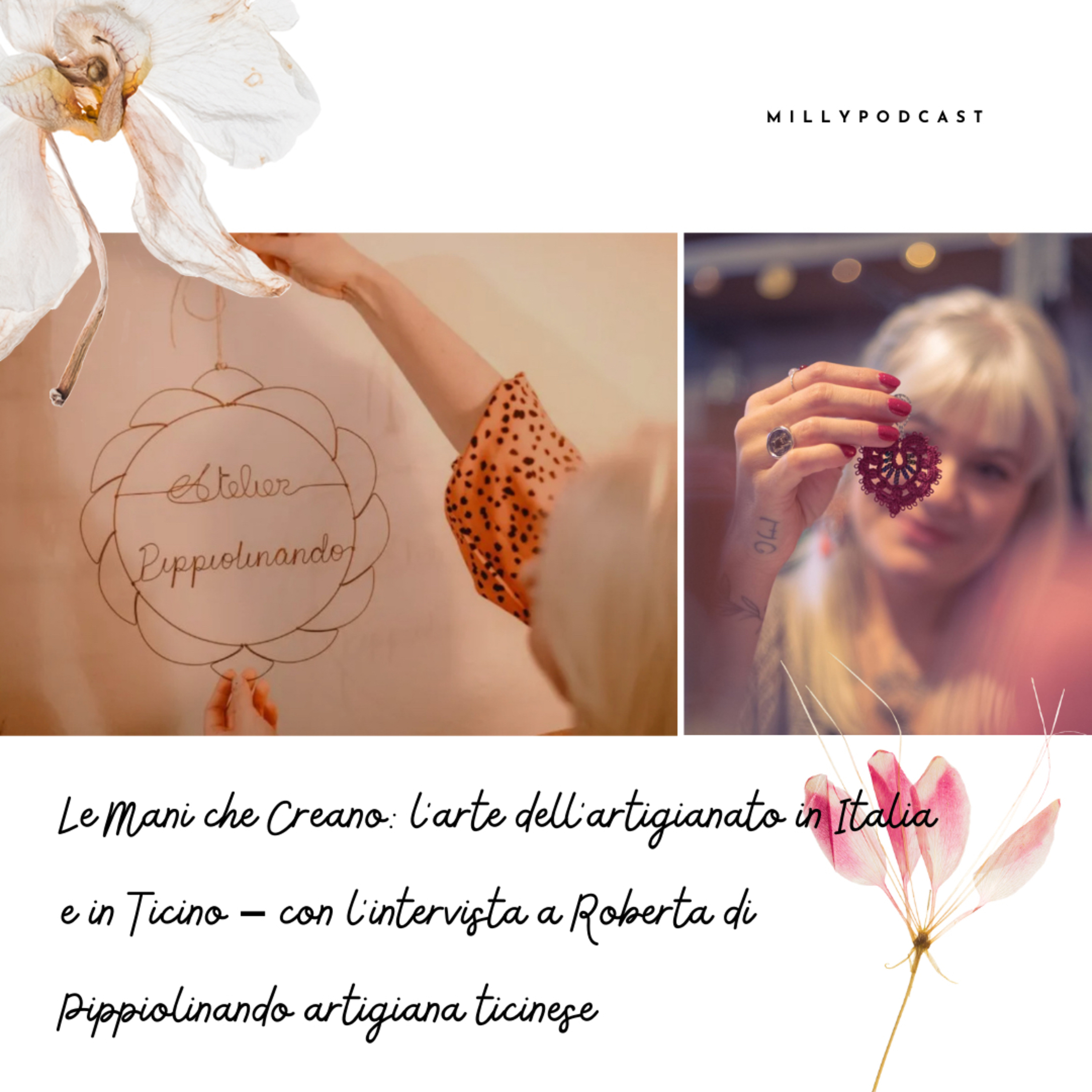 Le Mani che Creano: l’arte dell’artigianato in Italia e in Ticino – con l’intervista a Roberta di Pippiolinando