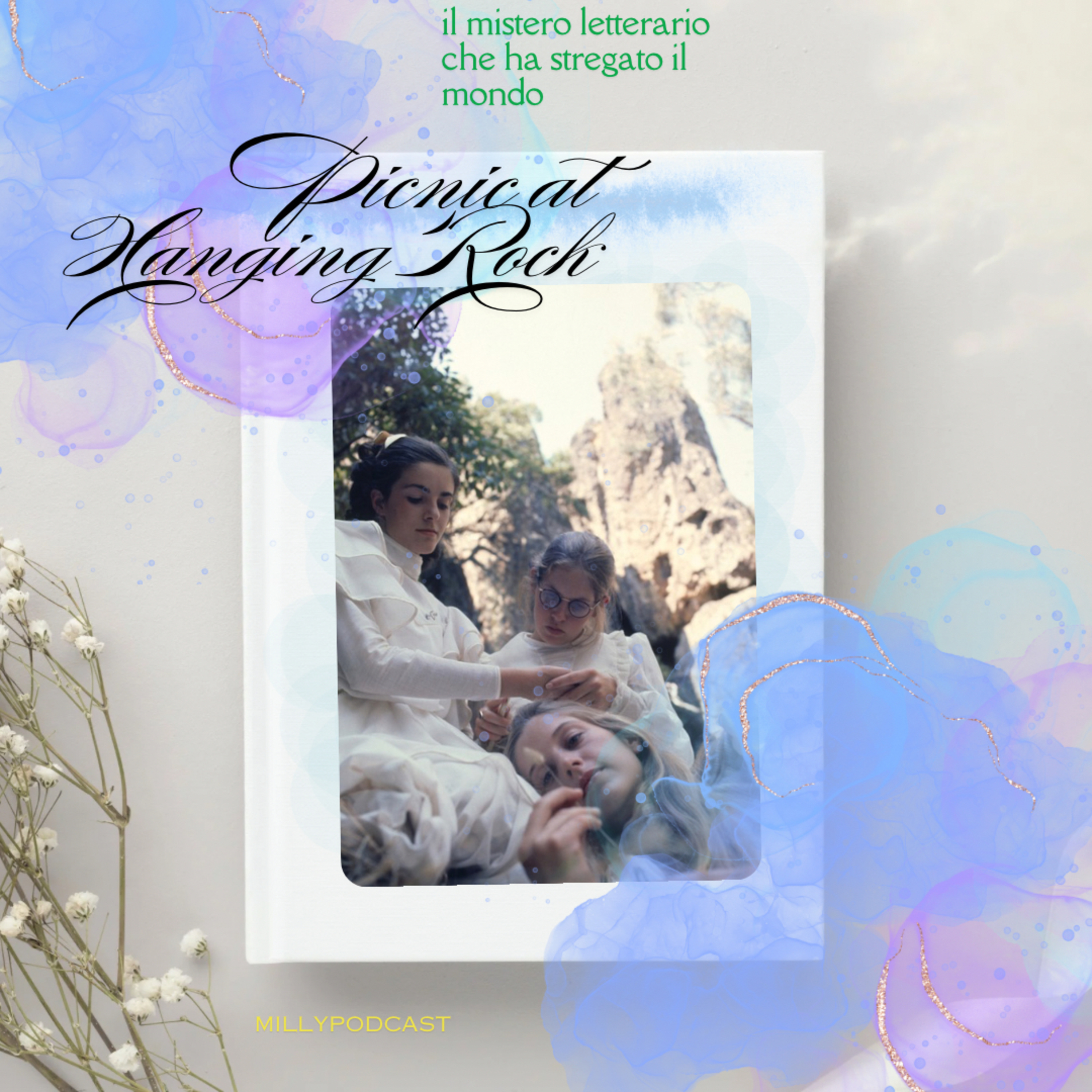 Picnic at Hanging Rock: il mistero letterario che ha stregato il mondo 🫧