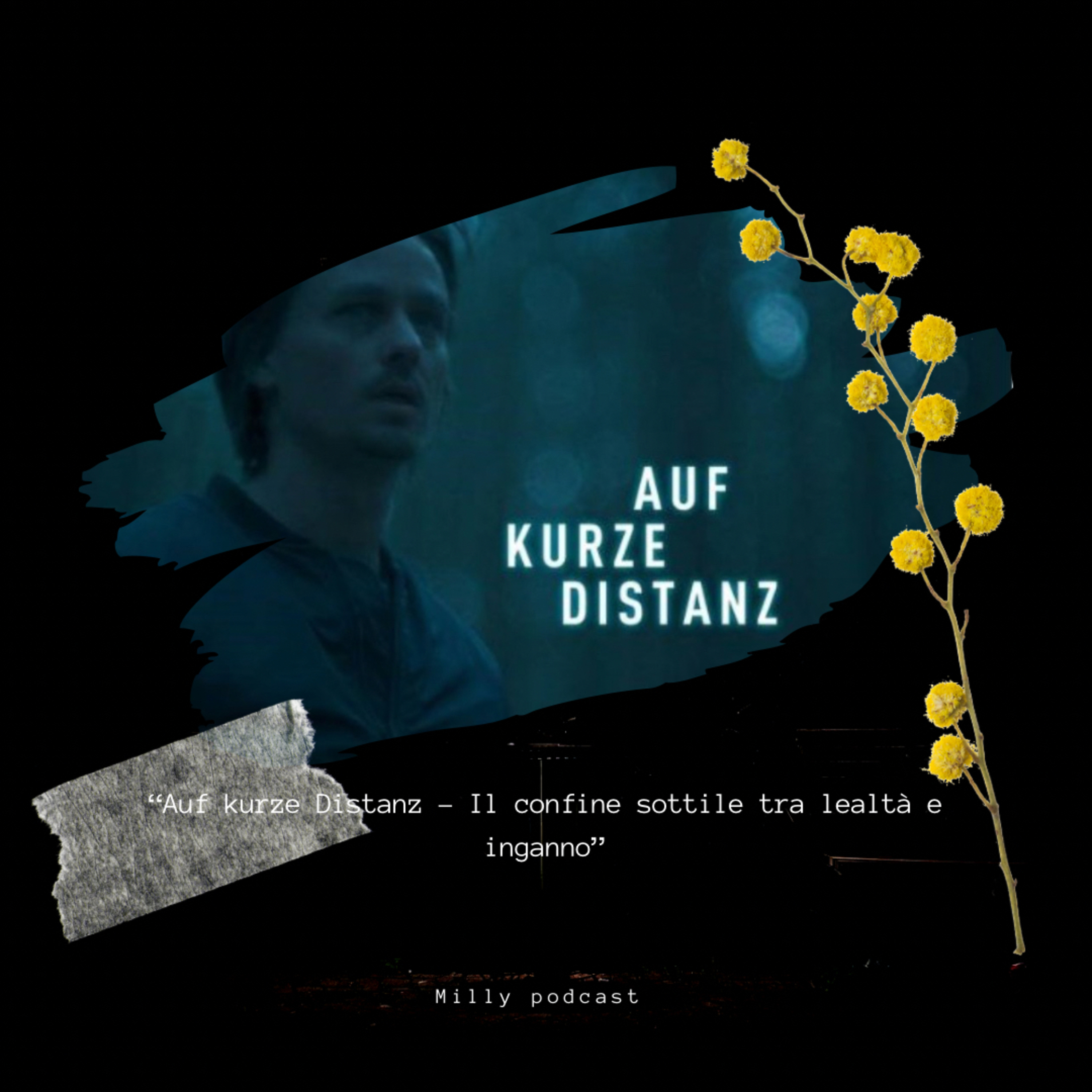 “Auf kurze Distanz – Il confine sottile tra lealtà e inganno”