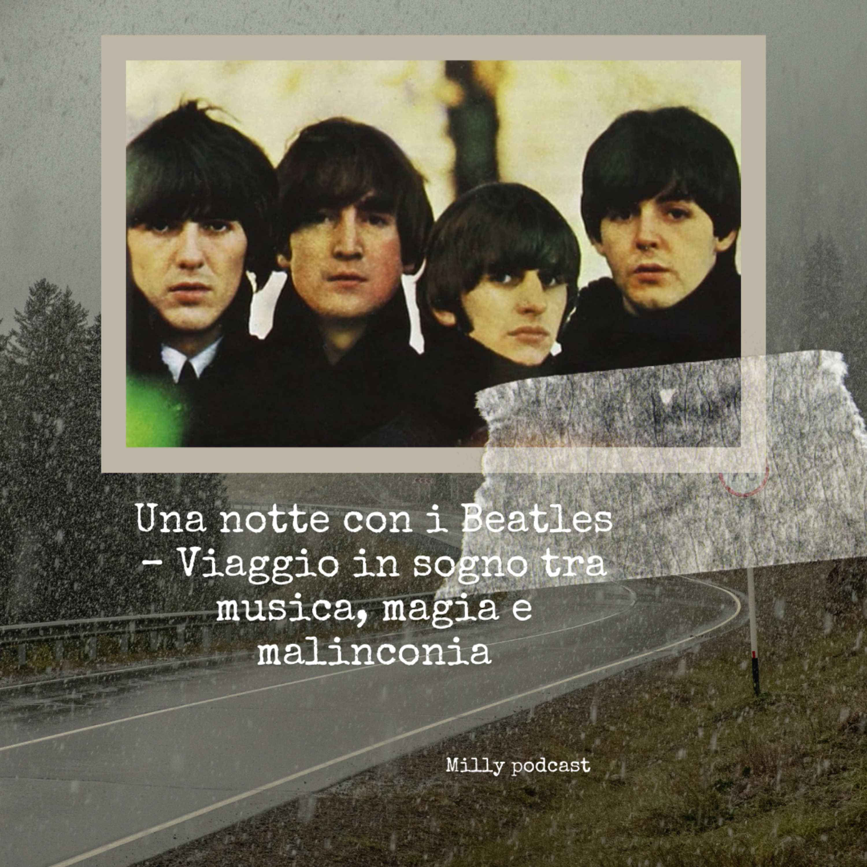 Una notte con i Beatles – Viaggio in sogno tra musica, magia e malinconia