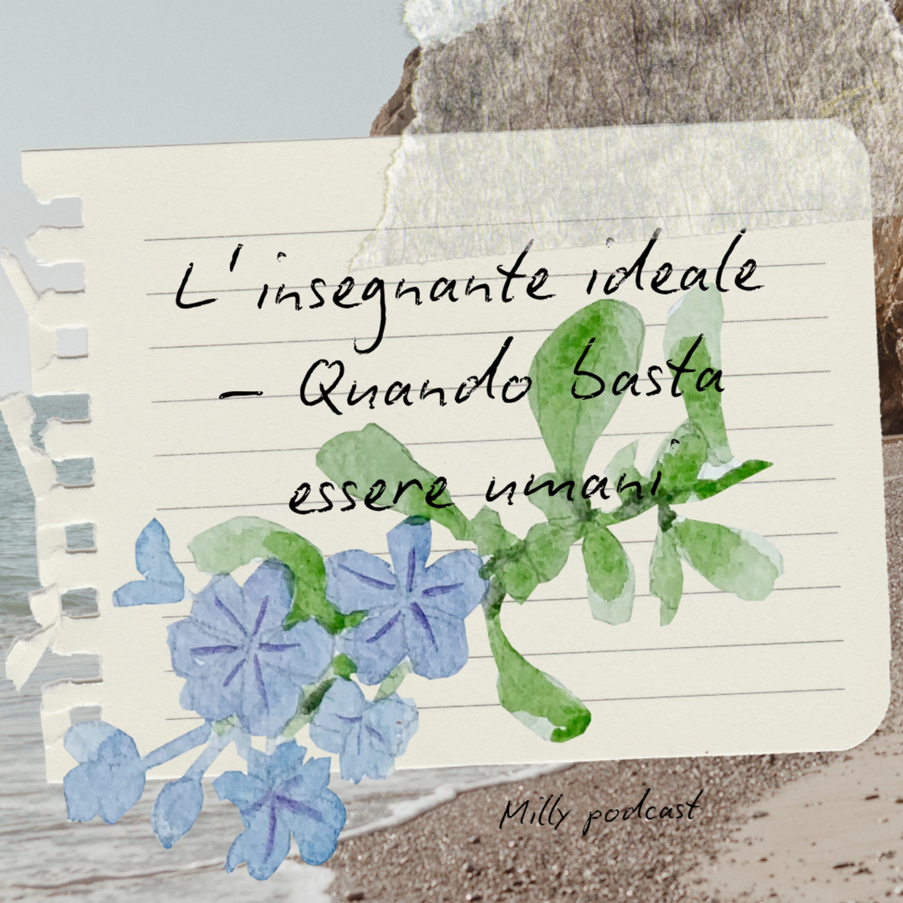 L’insegnante ideale – Quando basta essere umani ♥️