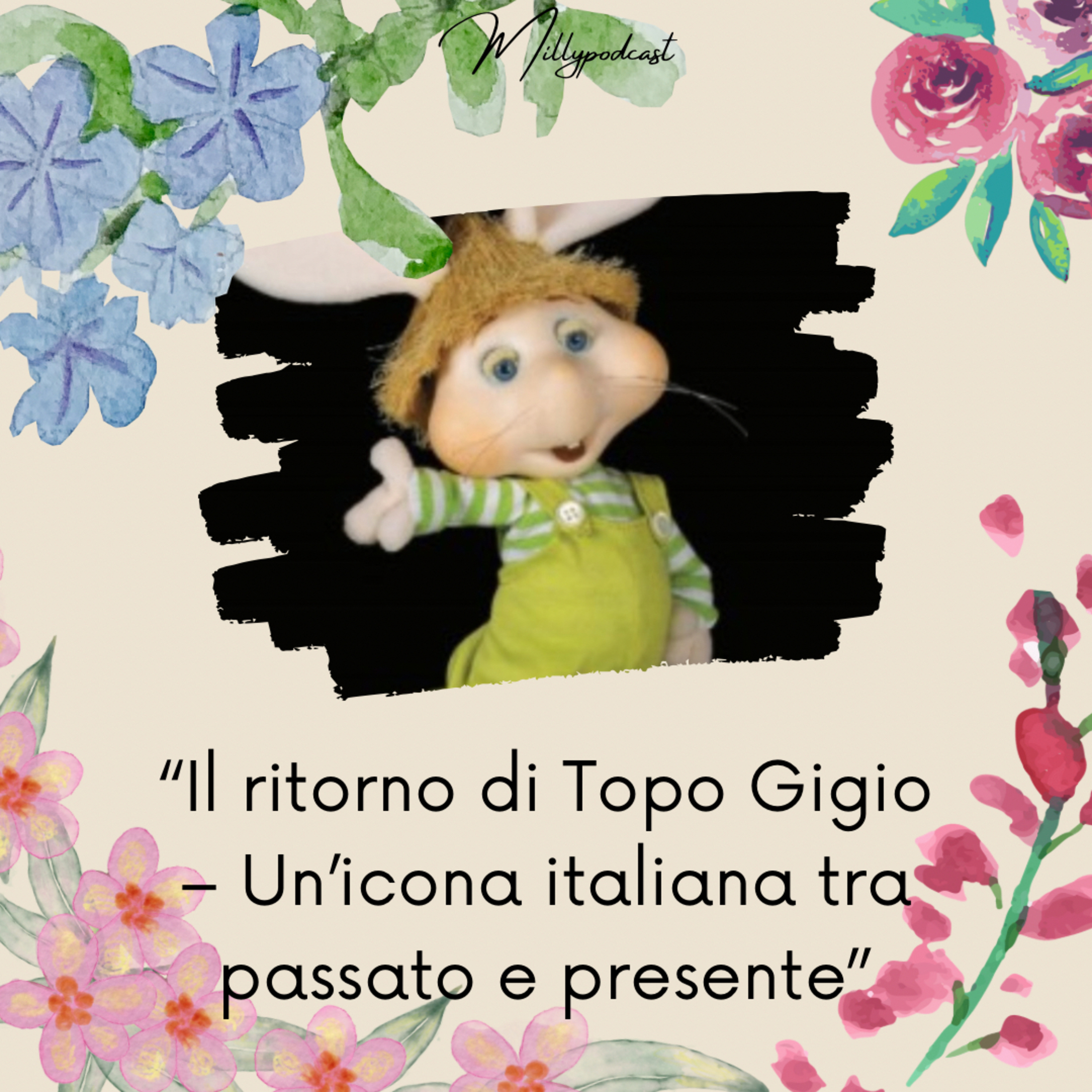 “Il ritorno di Topo Gigio – Un’icona italiana tra passato e presente” episode artwork