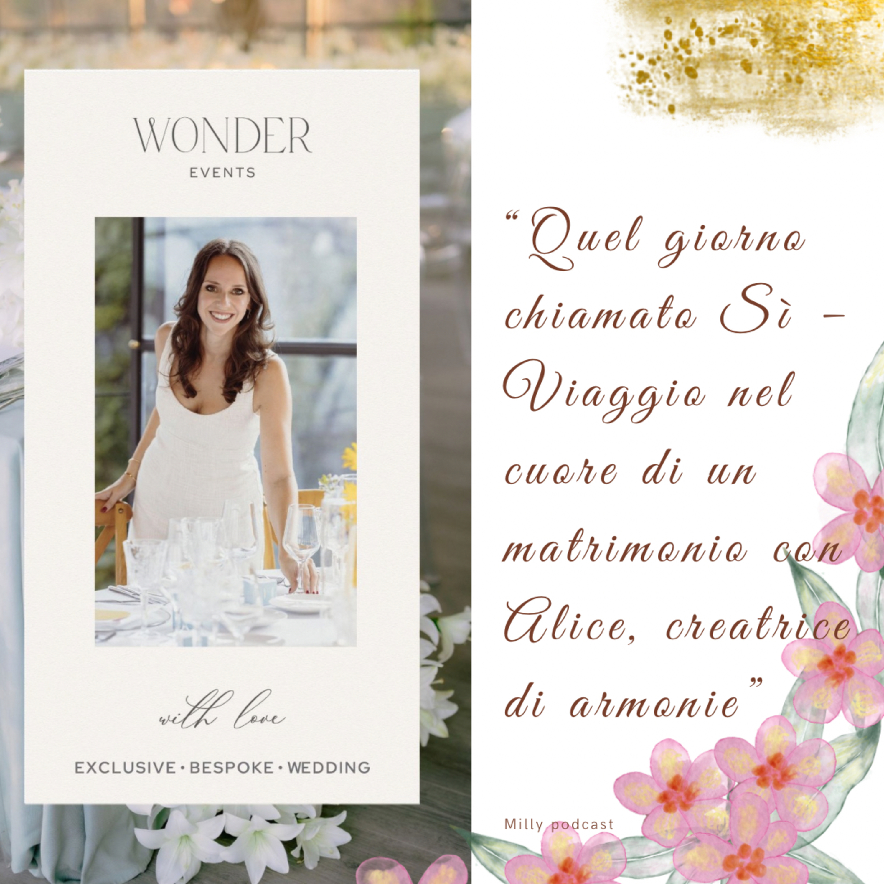 “Quel giorno chiamato Sì – Viaggio nel cuore di un matrimonio con Alice, creatrice di armonie”