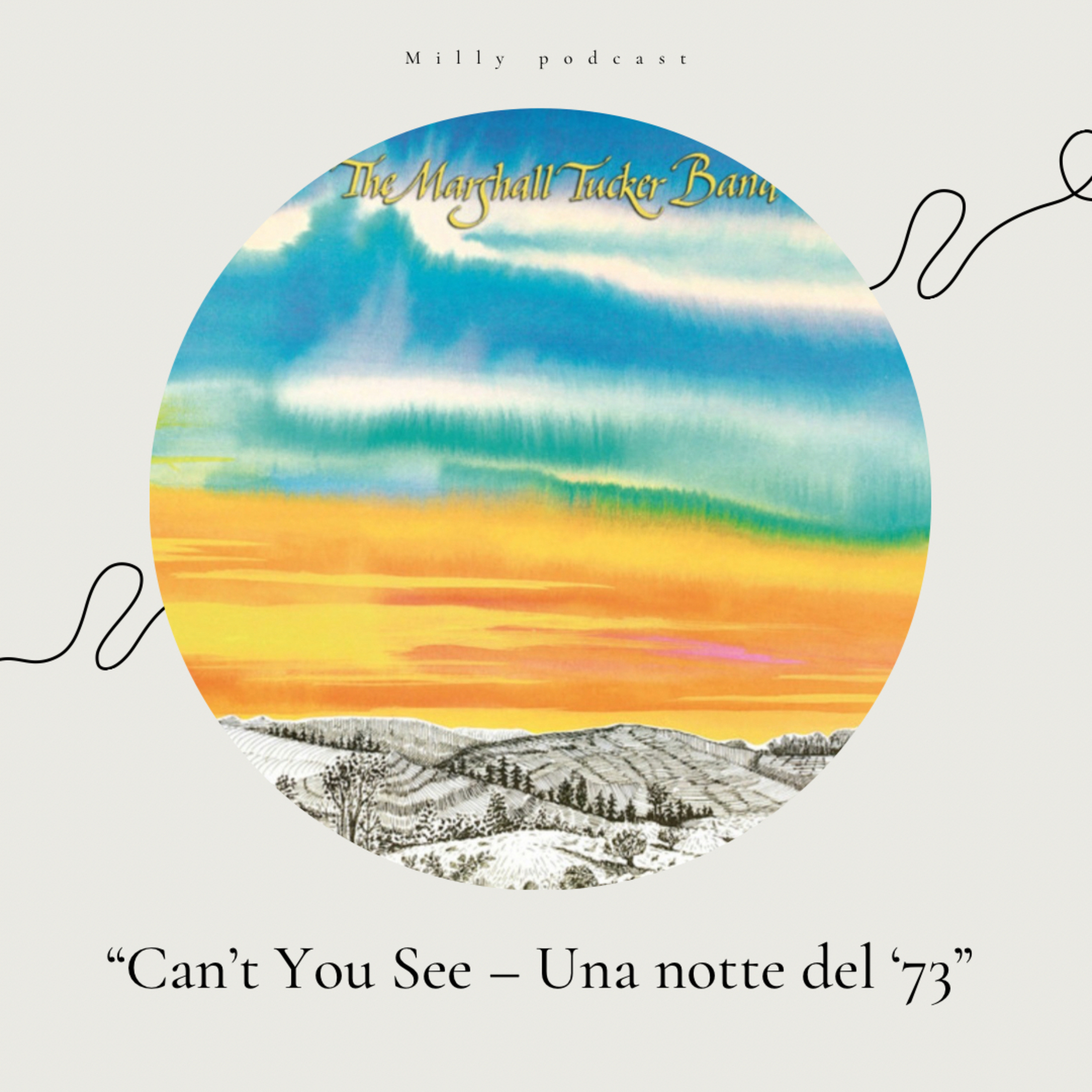 “Can’t You See – Una notte del ‘73”