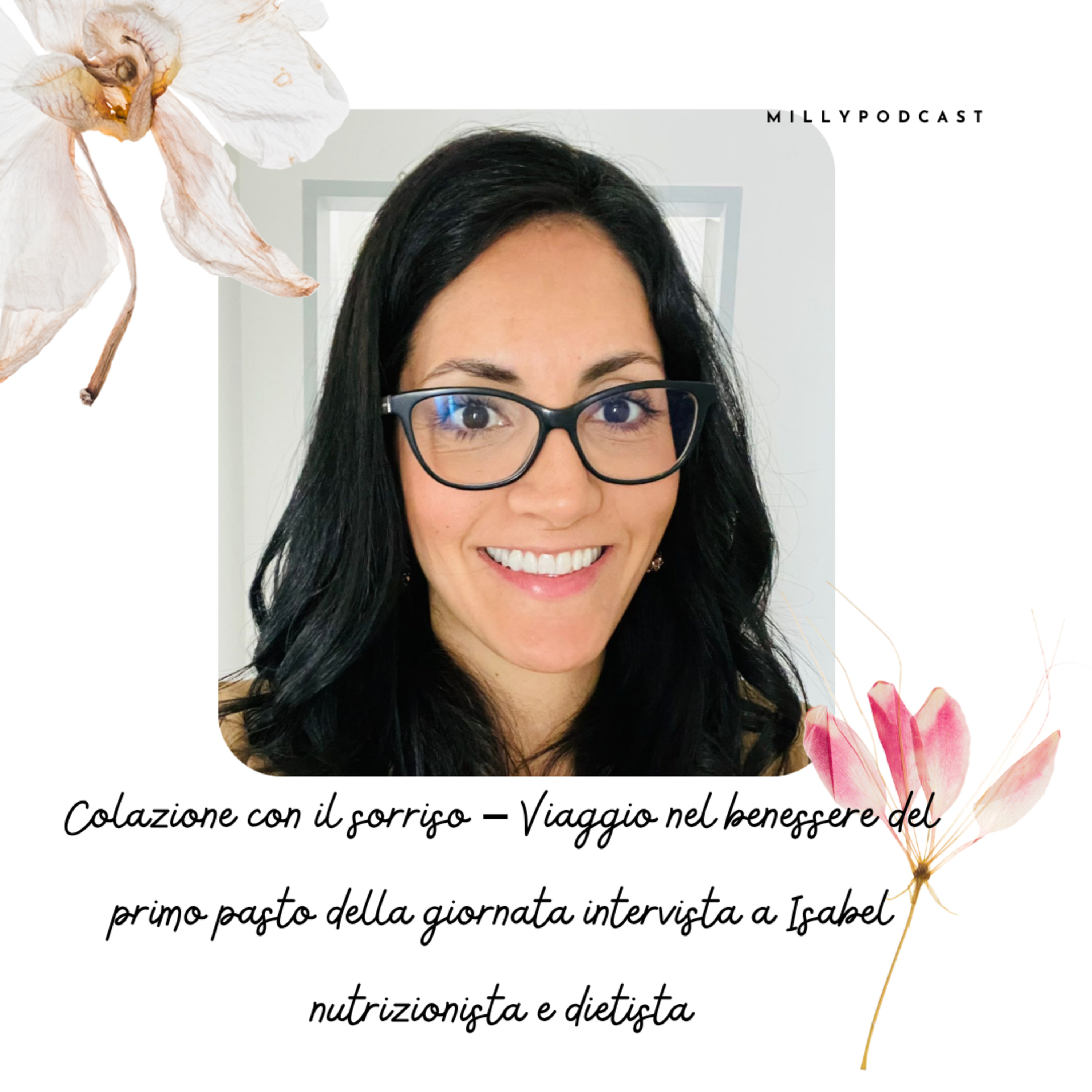 Colazione con il sorriso – Viaggio nel benessere del primo pasto della giornata ⚡️intervista a Isabel nutrizionista e dietista