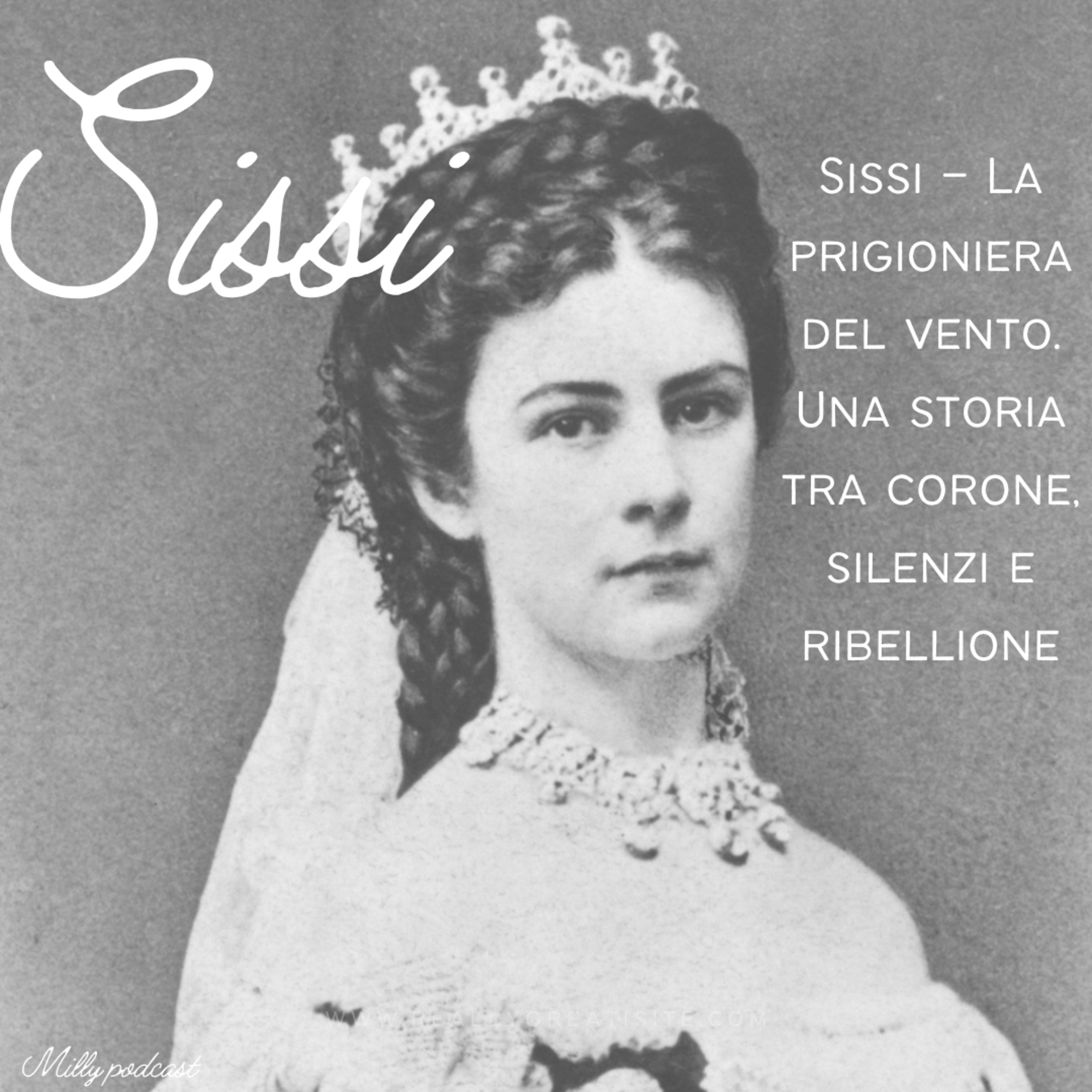 Sissi – La prigioniera del vento. Una storia tra corone, silenzi e ribellione