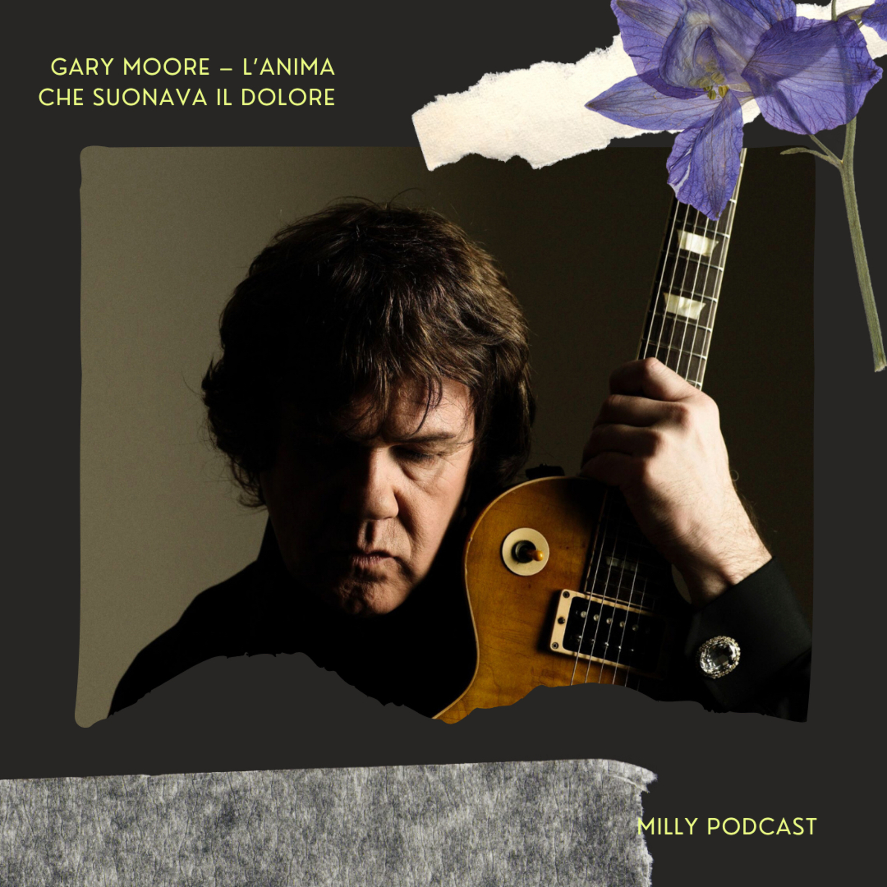 Gary Moore – L’anima che suonava il dolore