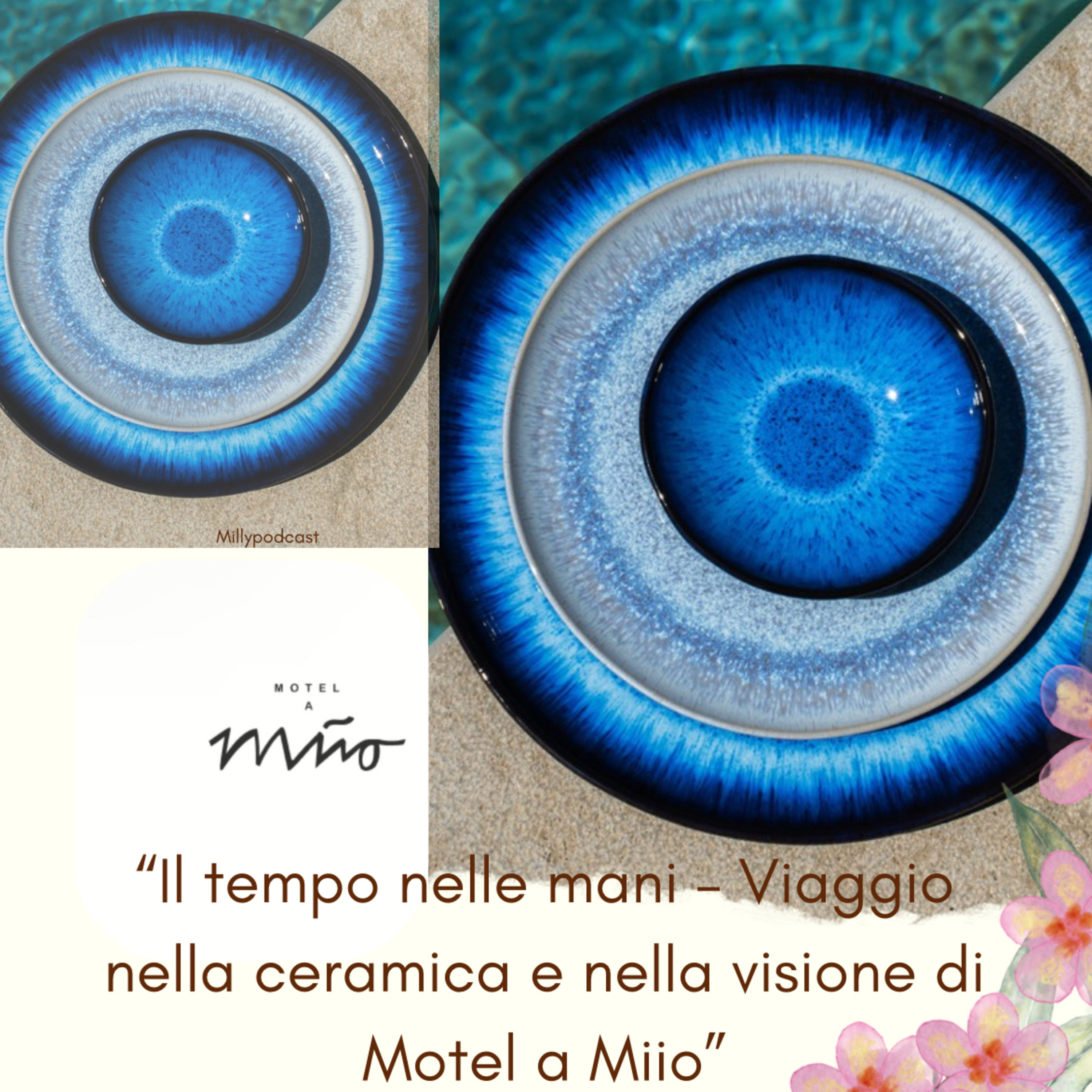 Il tempo nelle mani – Viaggio nella ceramica e nella visione di Motel a Miio intervista a Sabrina Grechi, Content & Social Media Manager Italia