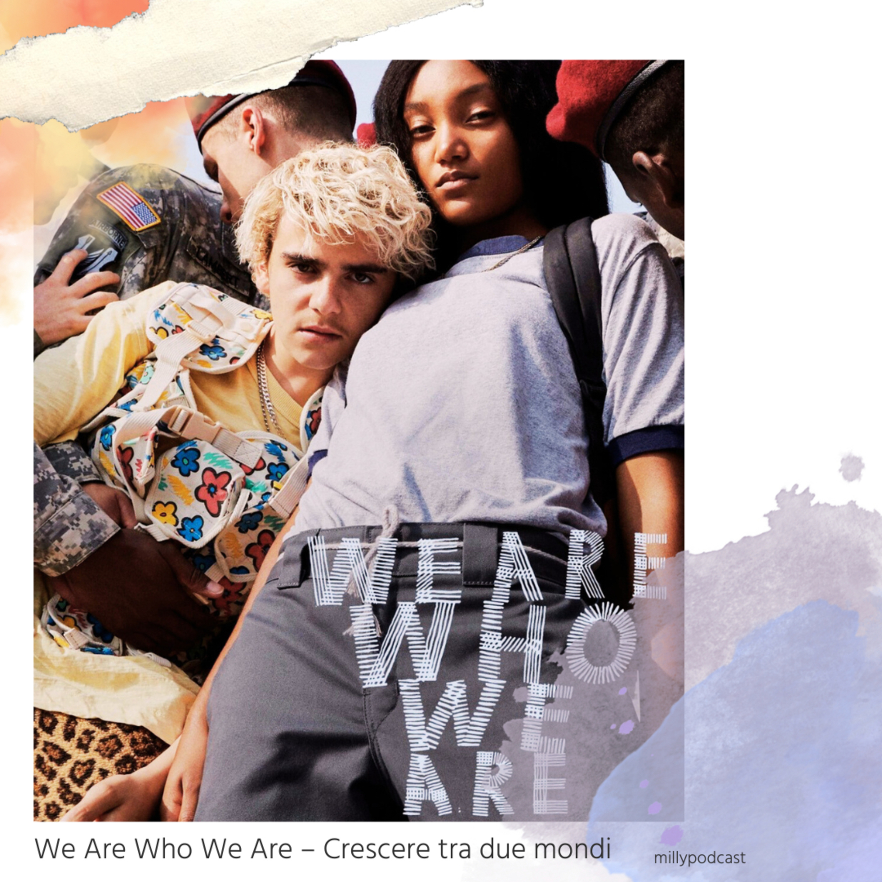 We Are Who We Are – Crescere tra due mondi