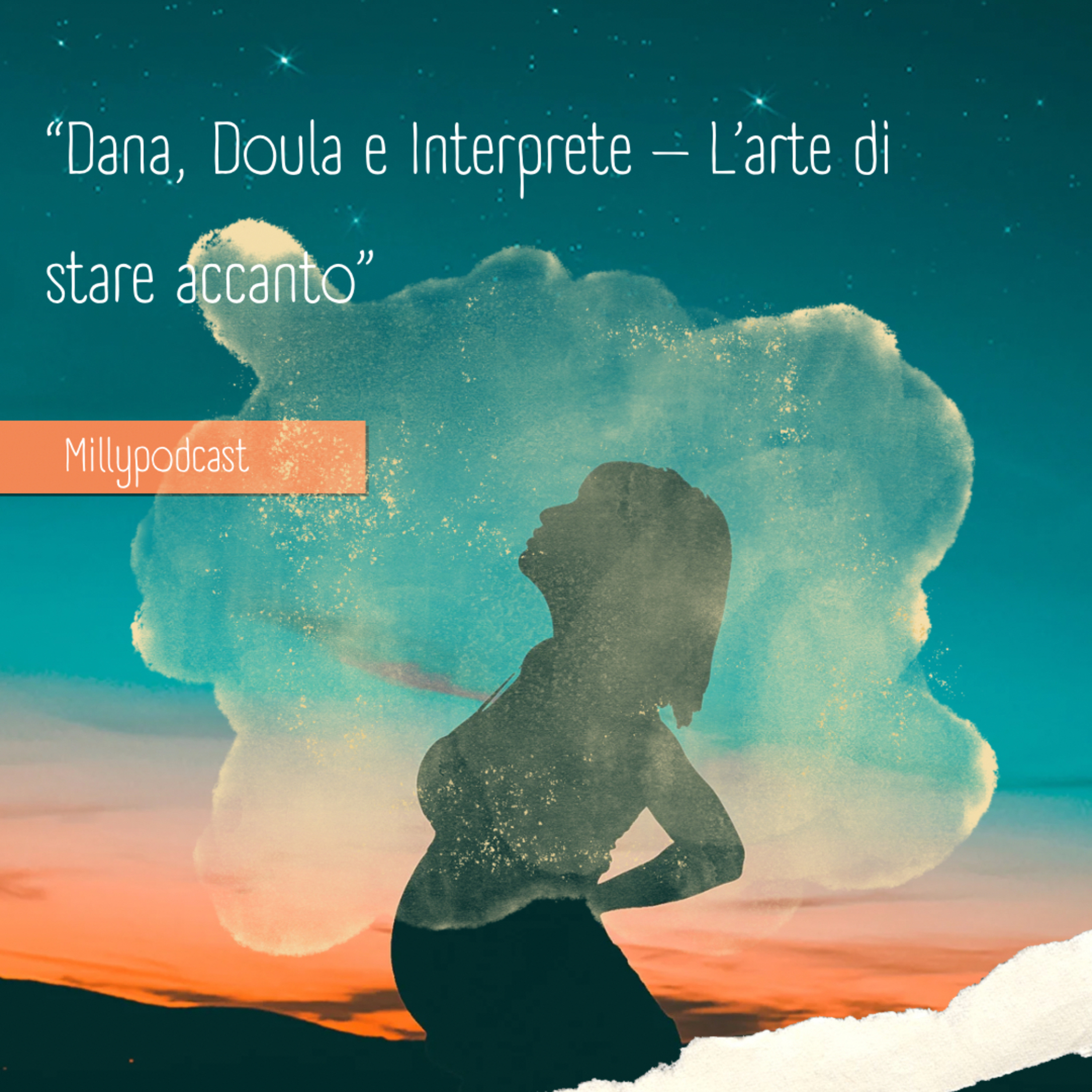 “Dana, Doula e Interprete – L’arte di stare accanto”