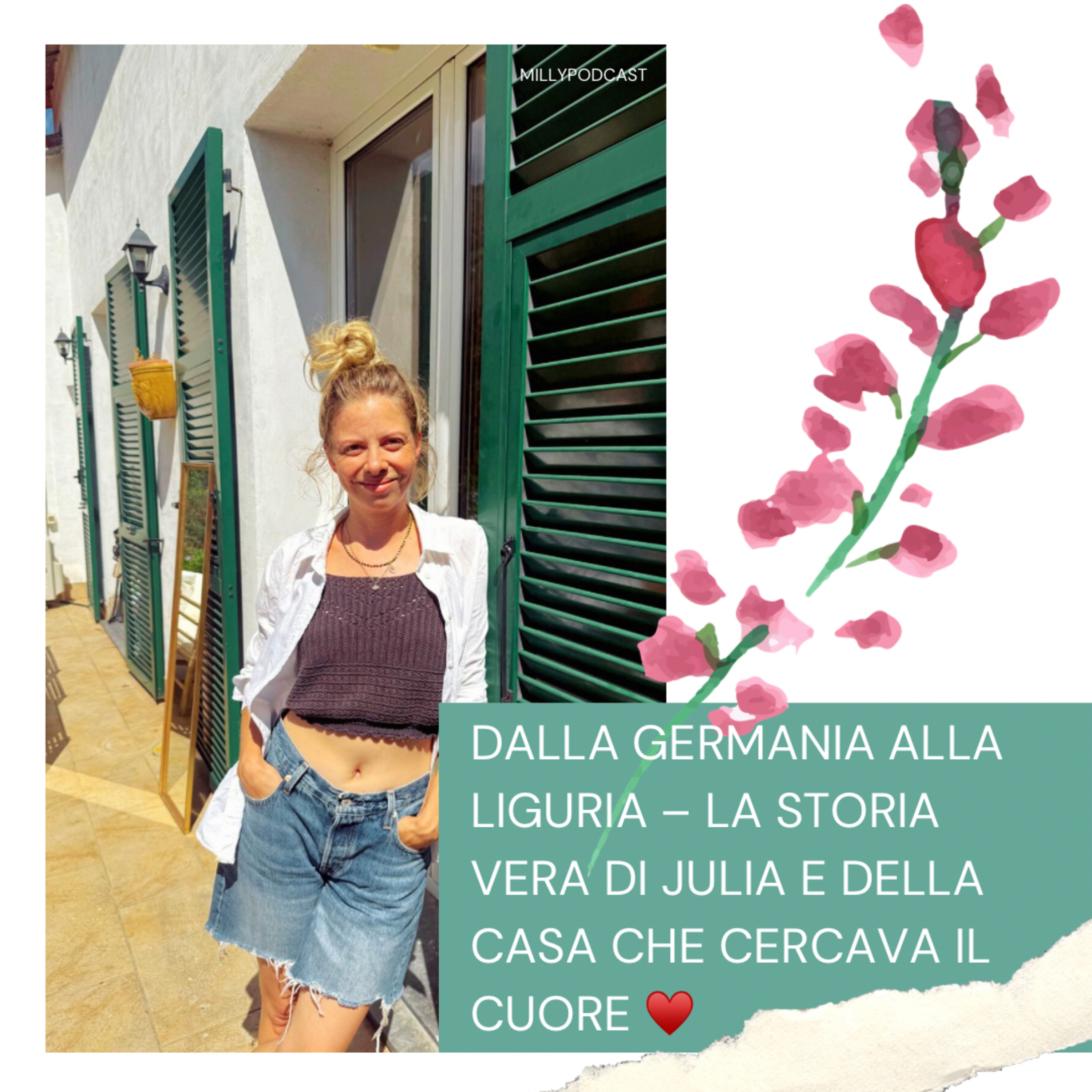Dalla Germania alla Liguria – La storia vera di Julia e della casa che cercava il cuore ♥️
