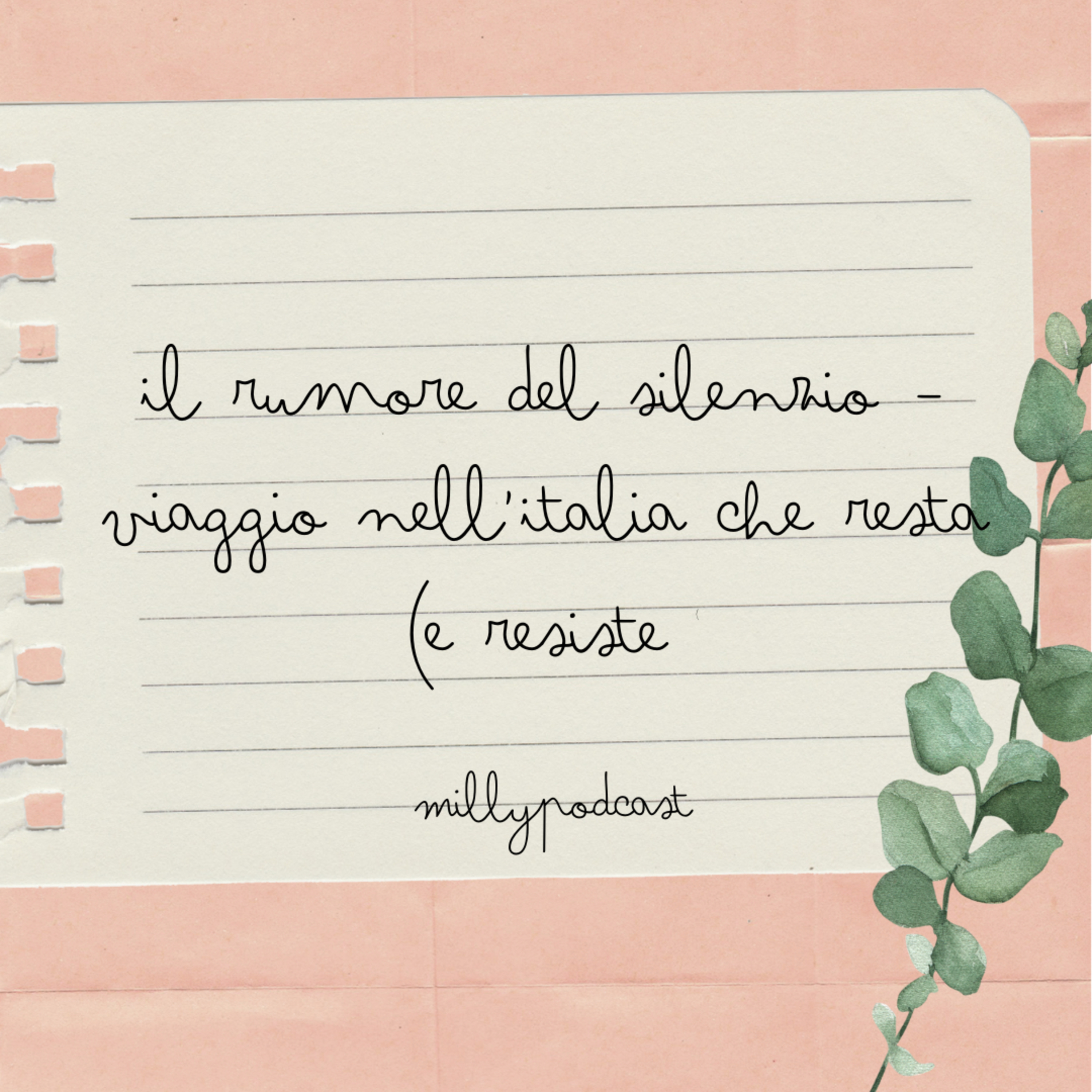 Il rumore del silenzio – Viaggio nell’Italia che resta (e resiste)