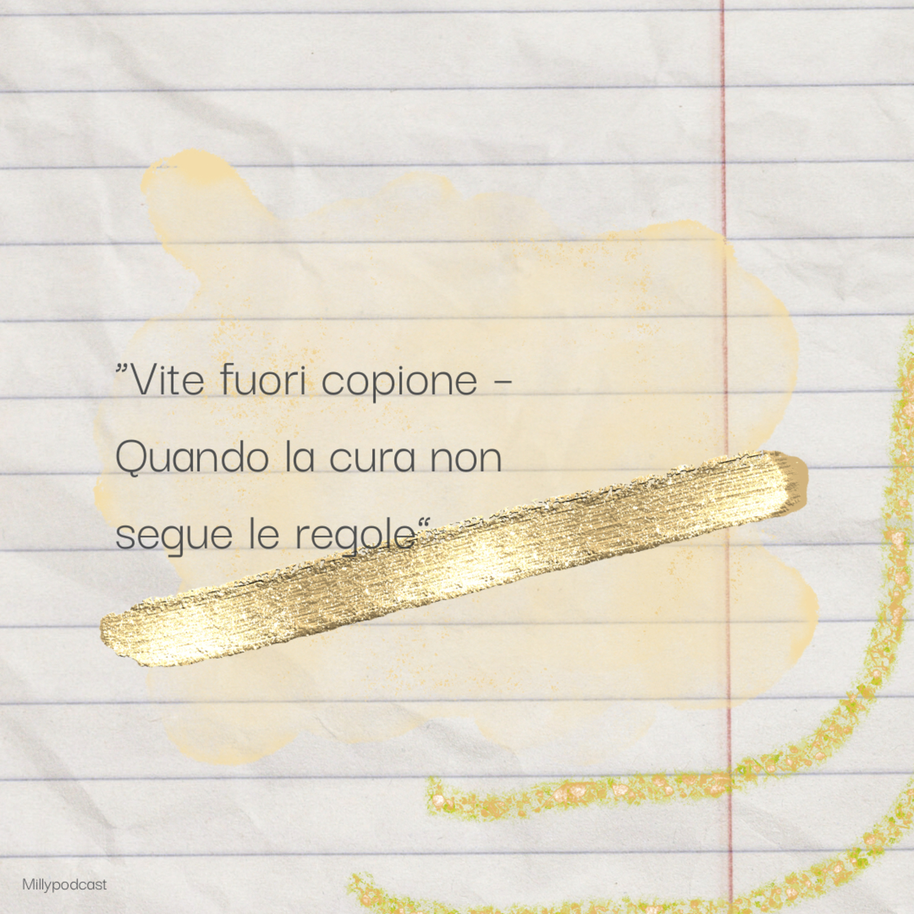 “Vite fuori copione – Quando la cura non segue le regole”