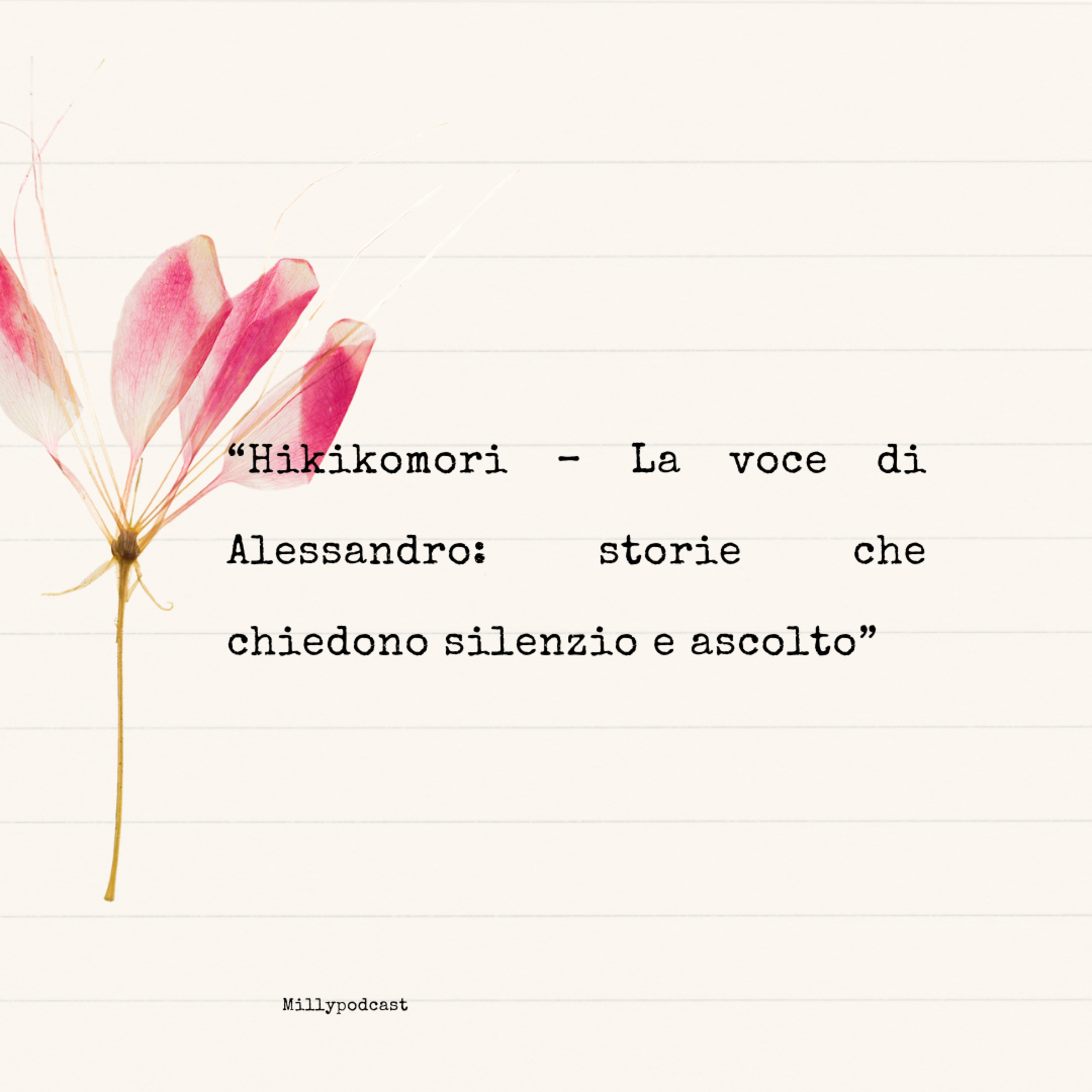 “Hikikomori – La voce di Alessandro: storie che chiedono silenzio e ascolto”