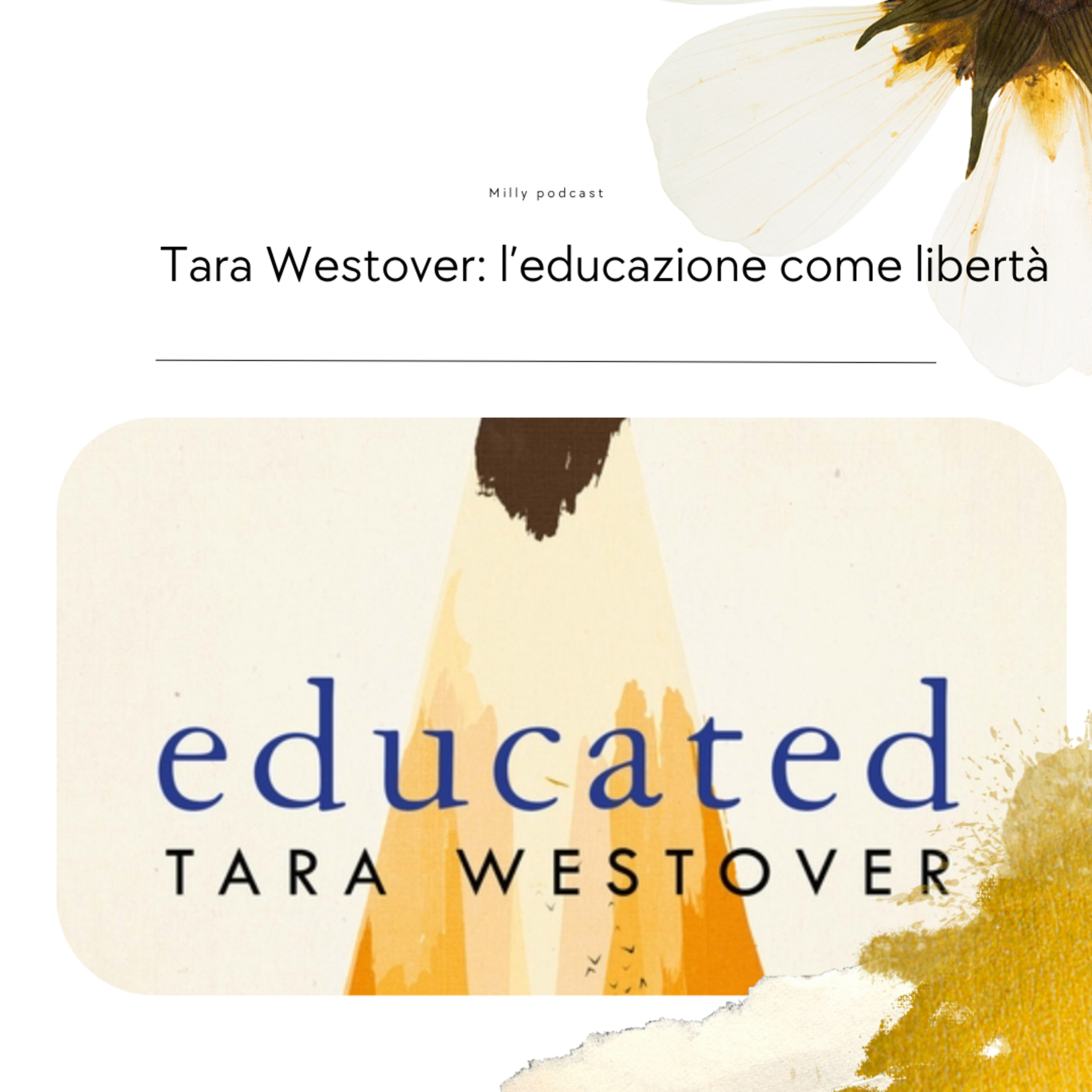 Tara Westover: l’educazione come libertà