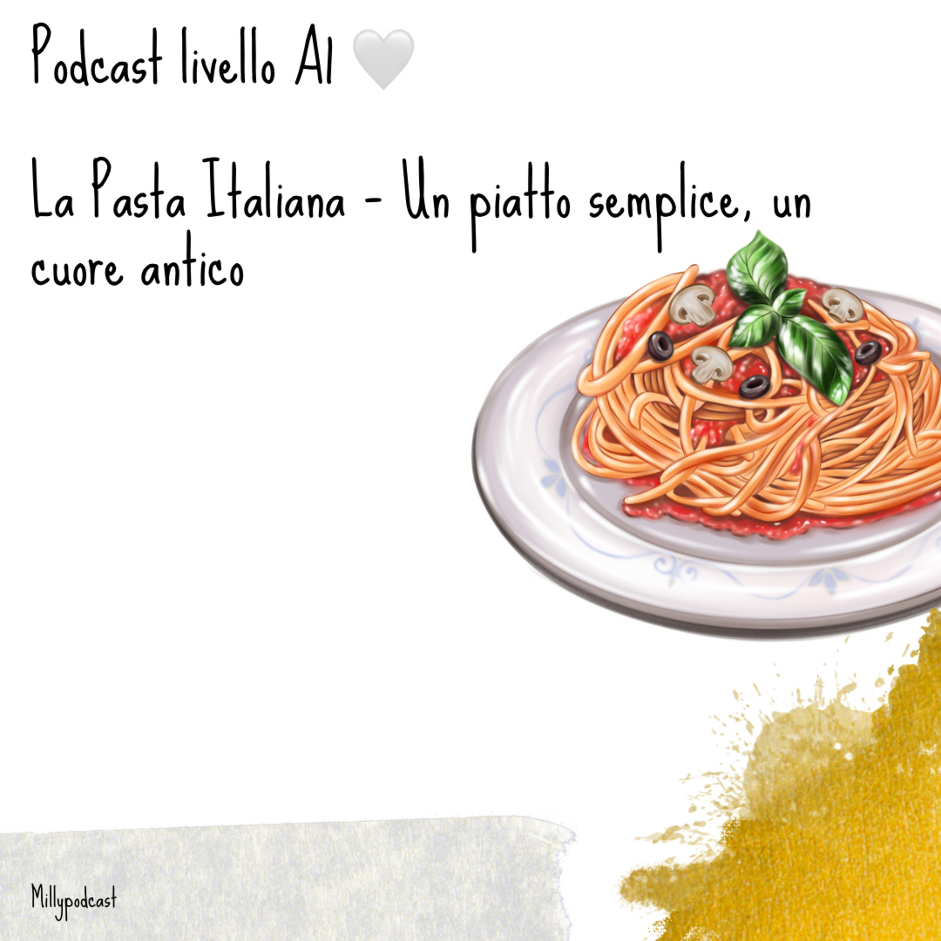 Podcast livello A1 🤍 La Pasta Italiana – Un piatto semplice, un cuore antico