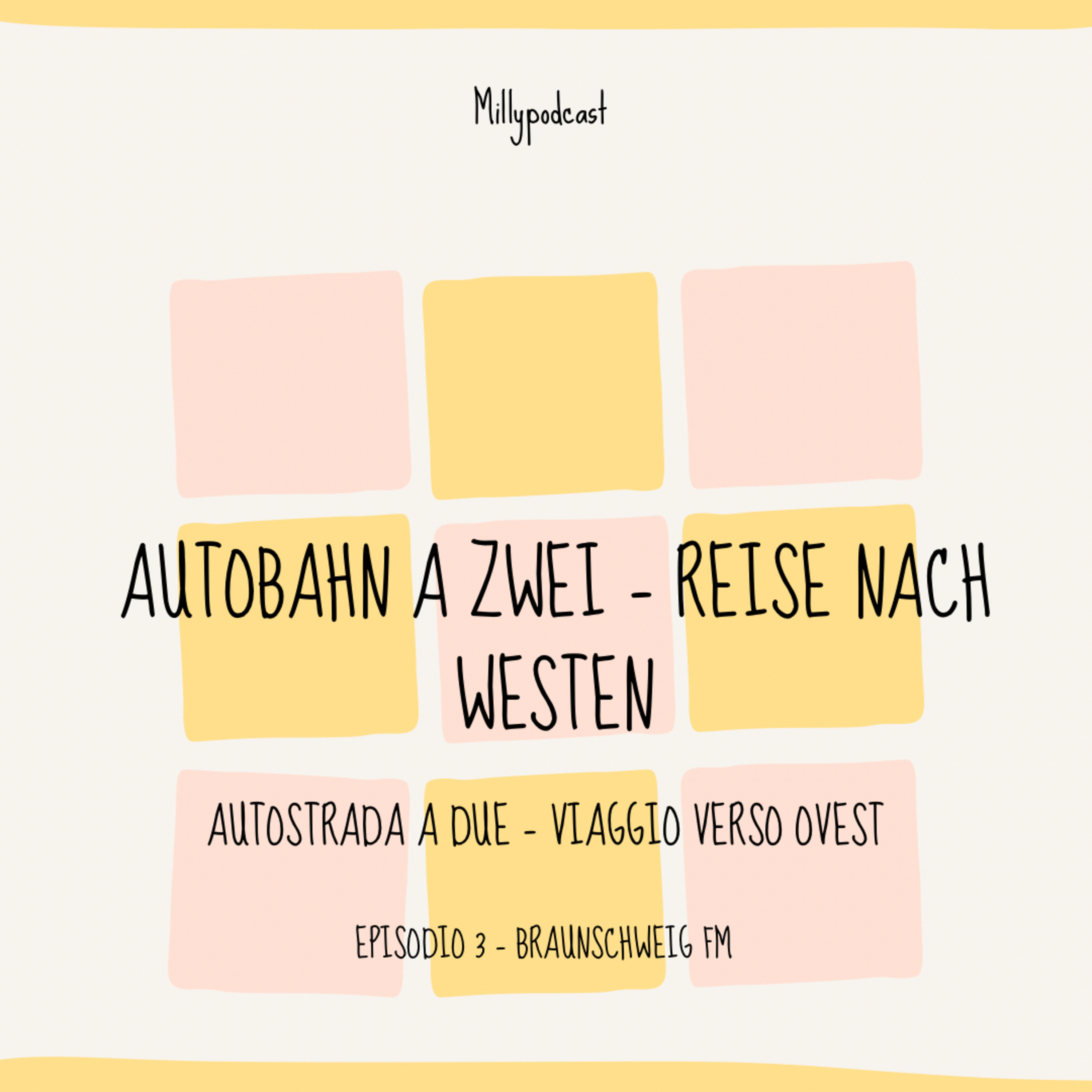 Autobahn Zwei – Reise nach Westen - Episodio 3 – Braunschweig FM
