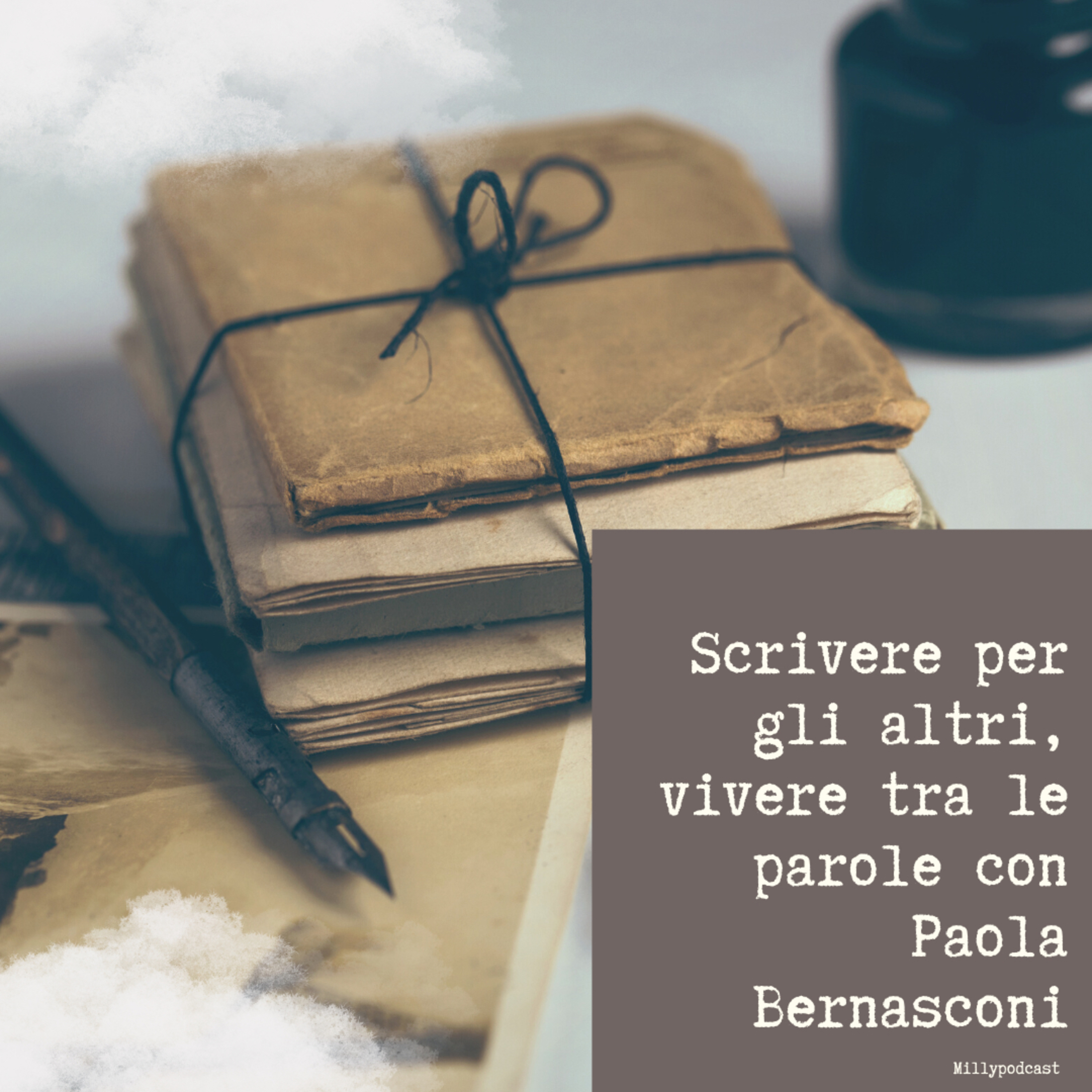 Scrivere per gli altri, vivere tra le parole con Paola Bernasconi