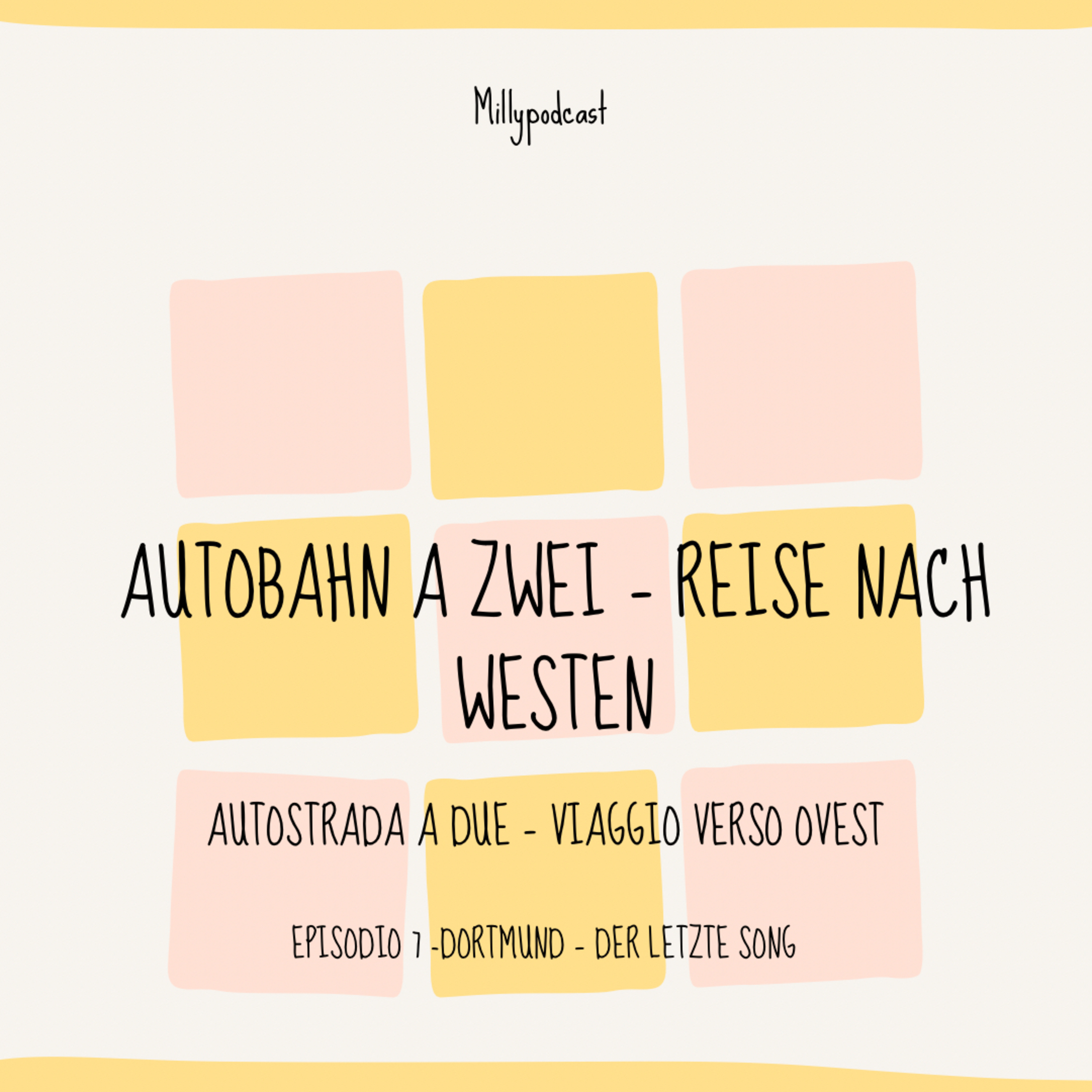 Autobahn Zwei – Reise nach Westen - Episodio 7 -Dortmund – Der letzte Song