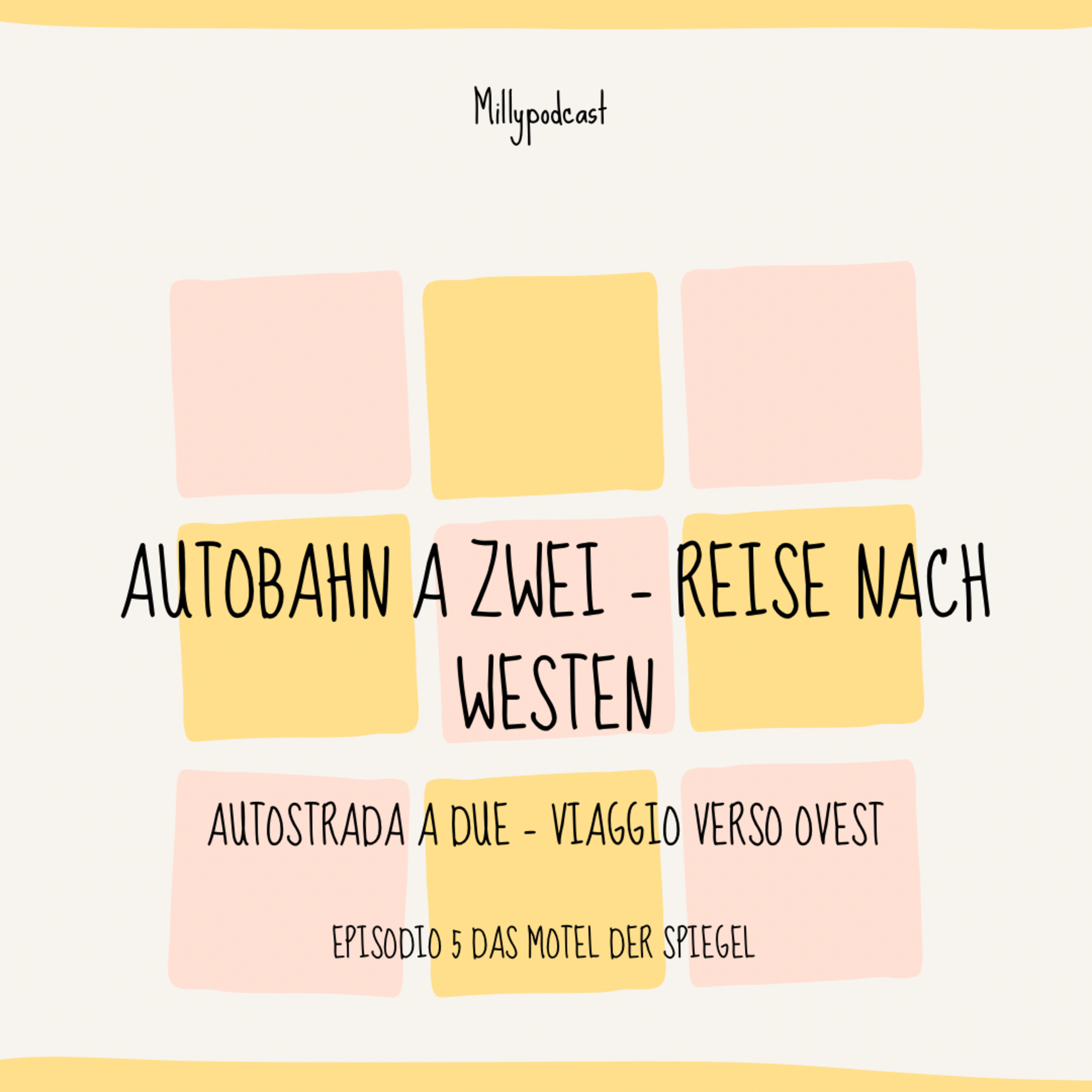 Autobahn Zwei – Reise nach Westen - Episodio 5 Das Motel der Spiegel