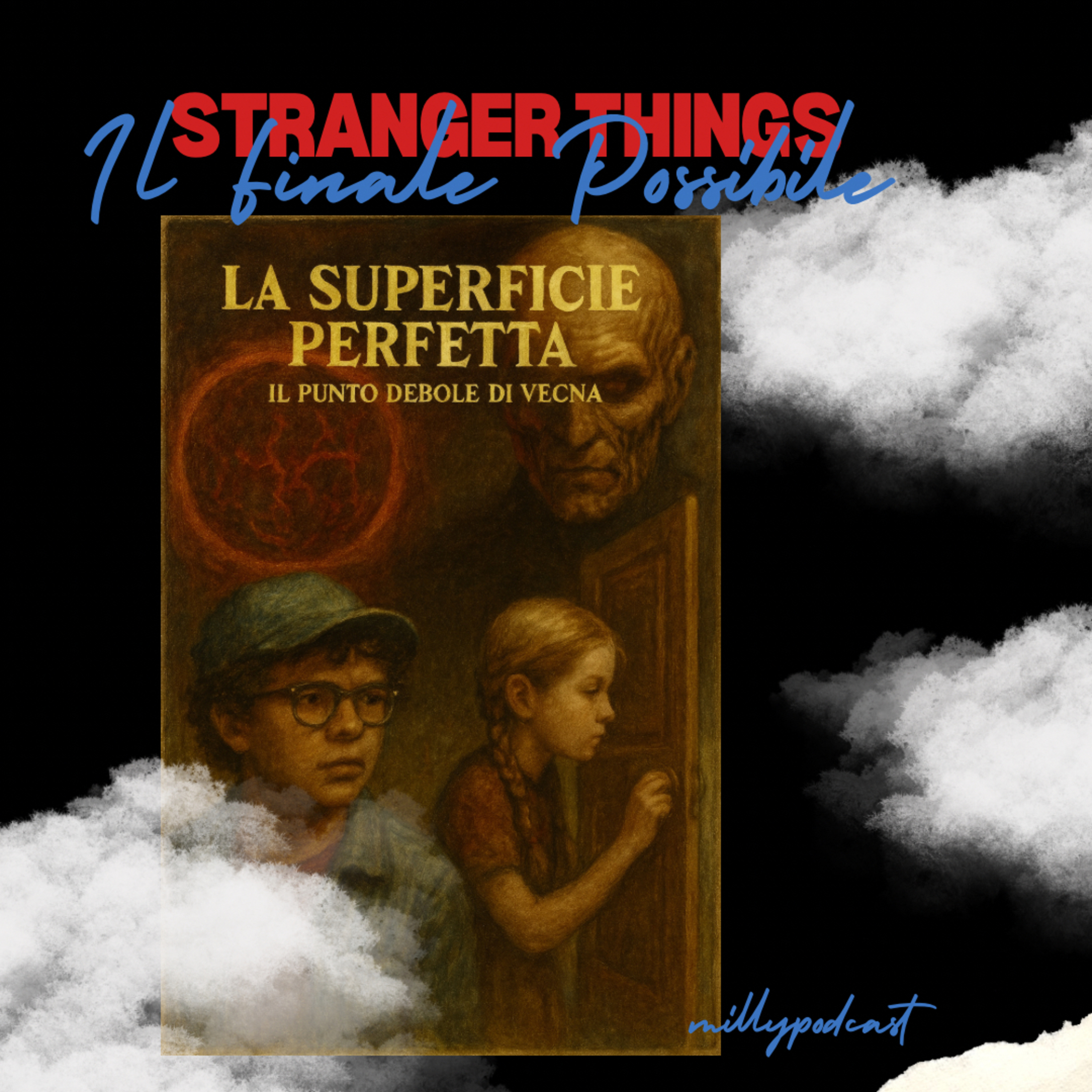 STRANGER THINGS – Il Finale Possibile | Ep. 6: La Superficie Perfetta: dove Vecna può essere colpito