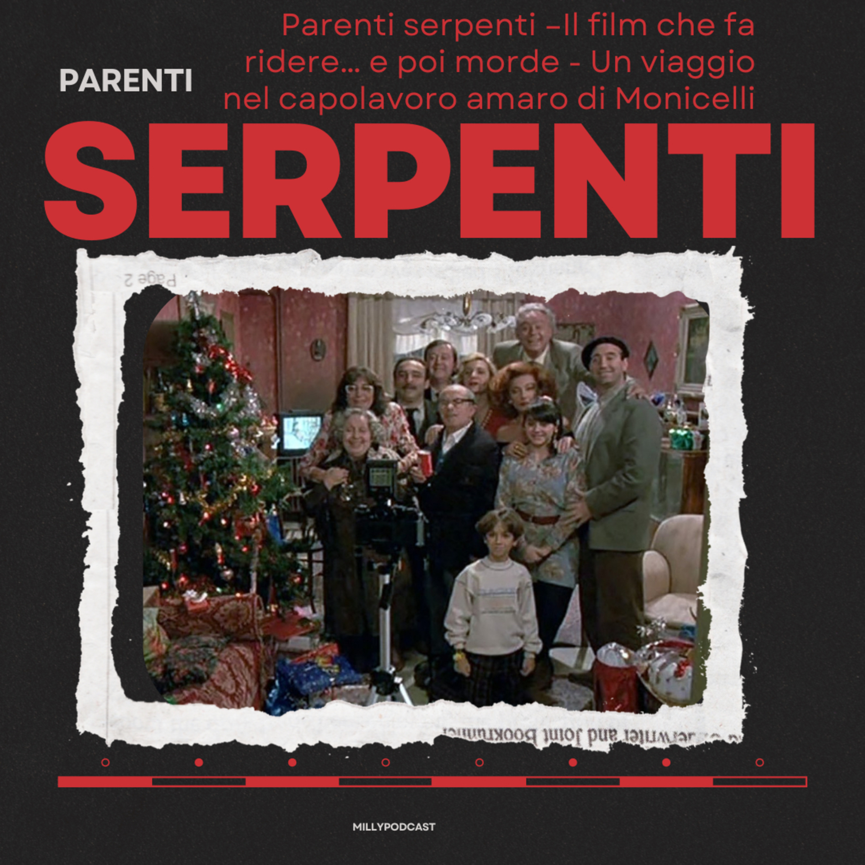 Parenti serpenti –Il film che fa ridere… e poi morde - Un viaggio nel capolavoro amaro di Monicelli