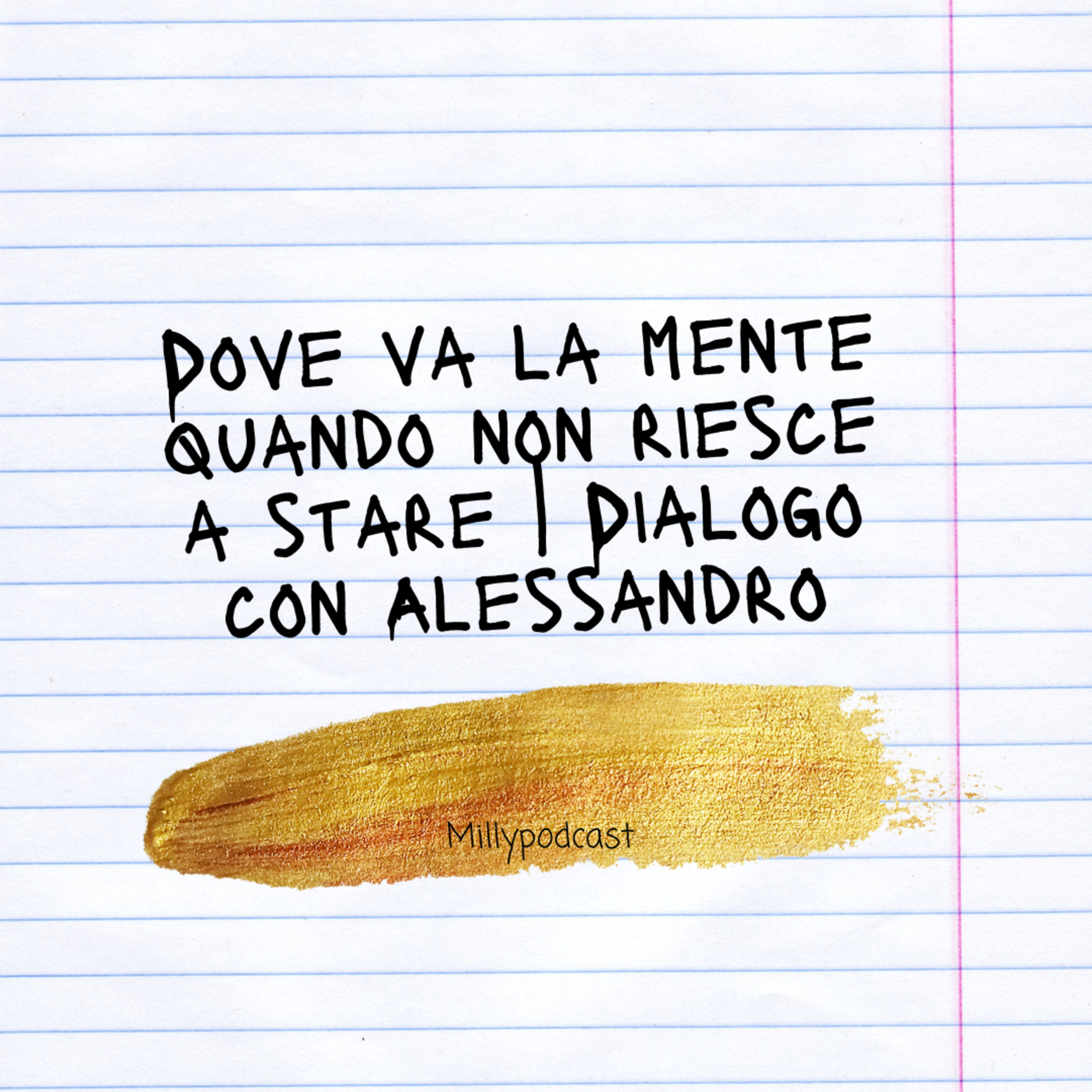 Dove va la mente quando non riesce a stare | Dialogo con Alessandro