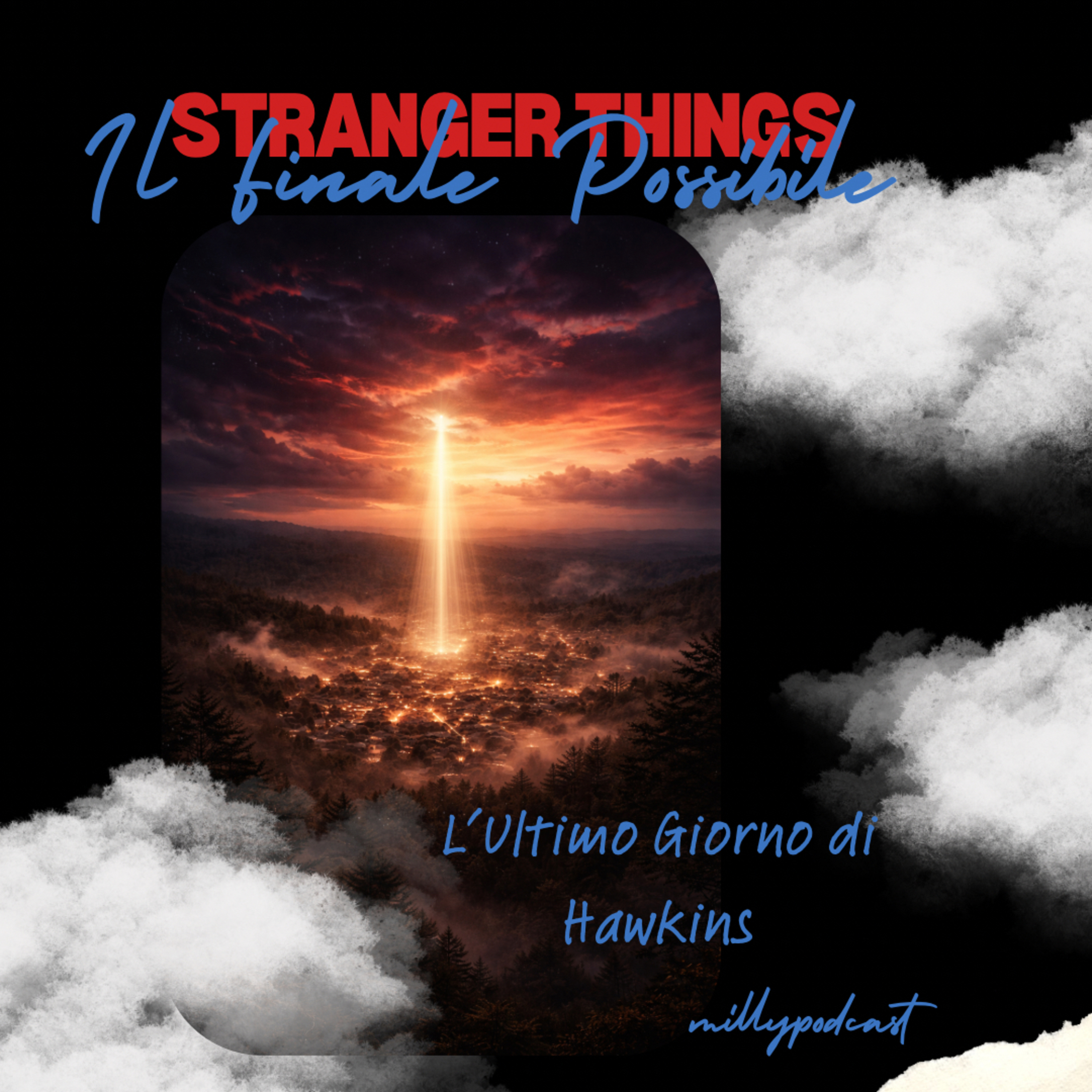 STRANGER THINGS – Il Finale Possibile | Ep. 10 L’Ultimo Giorno di Hawkins