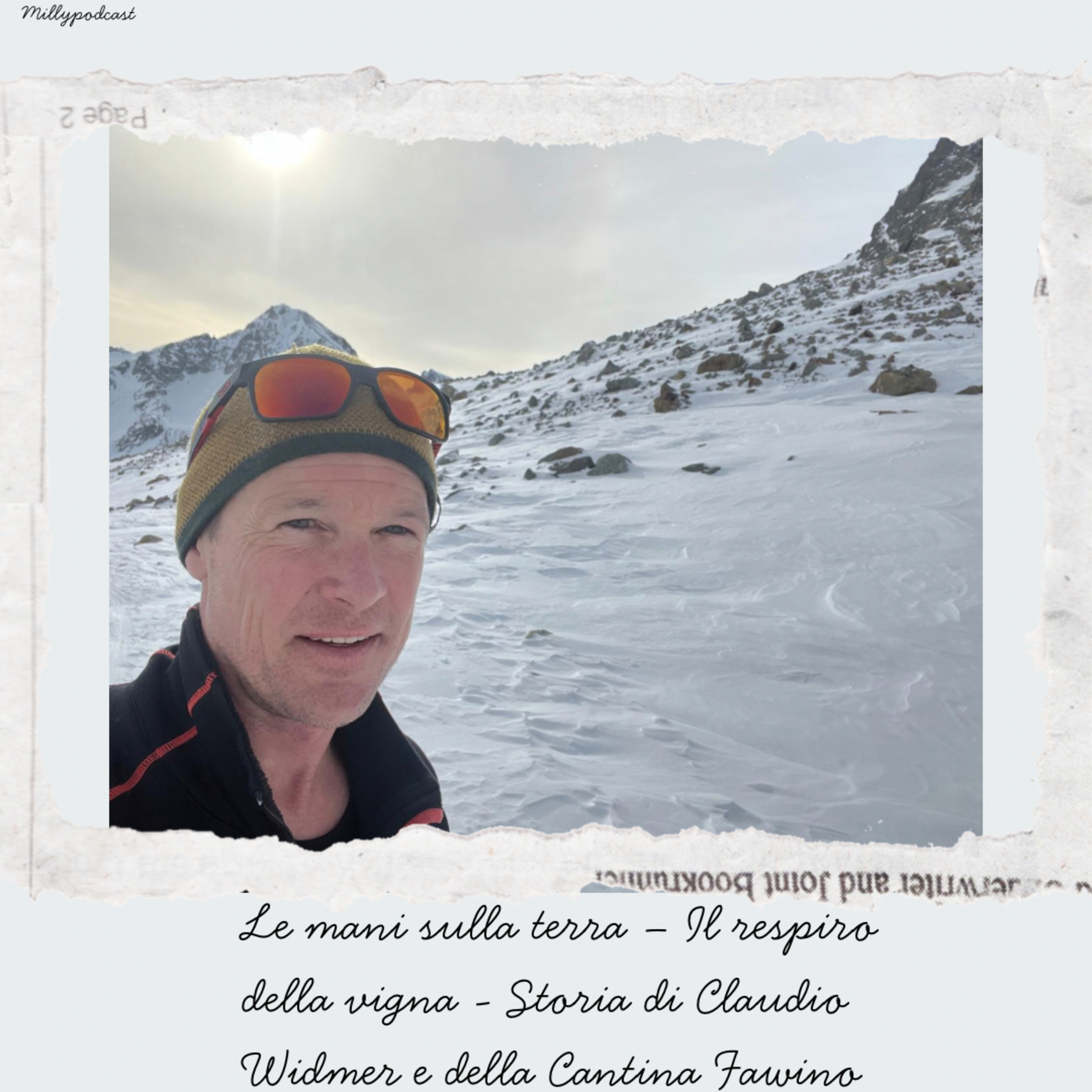 Le mani sulla terra – Il respiro della vigna - Storia di Claudio Widmer e della Cantina Fawino