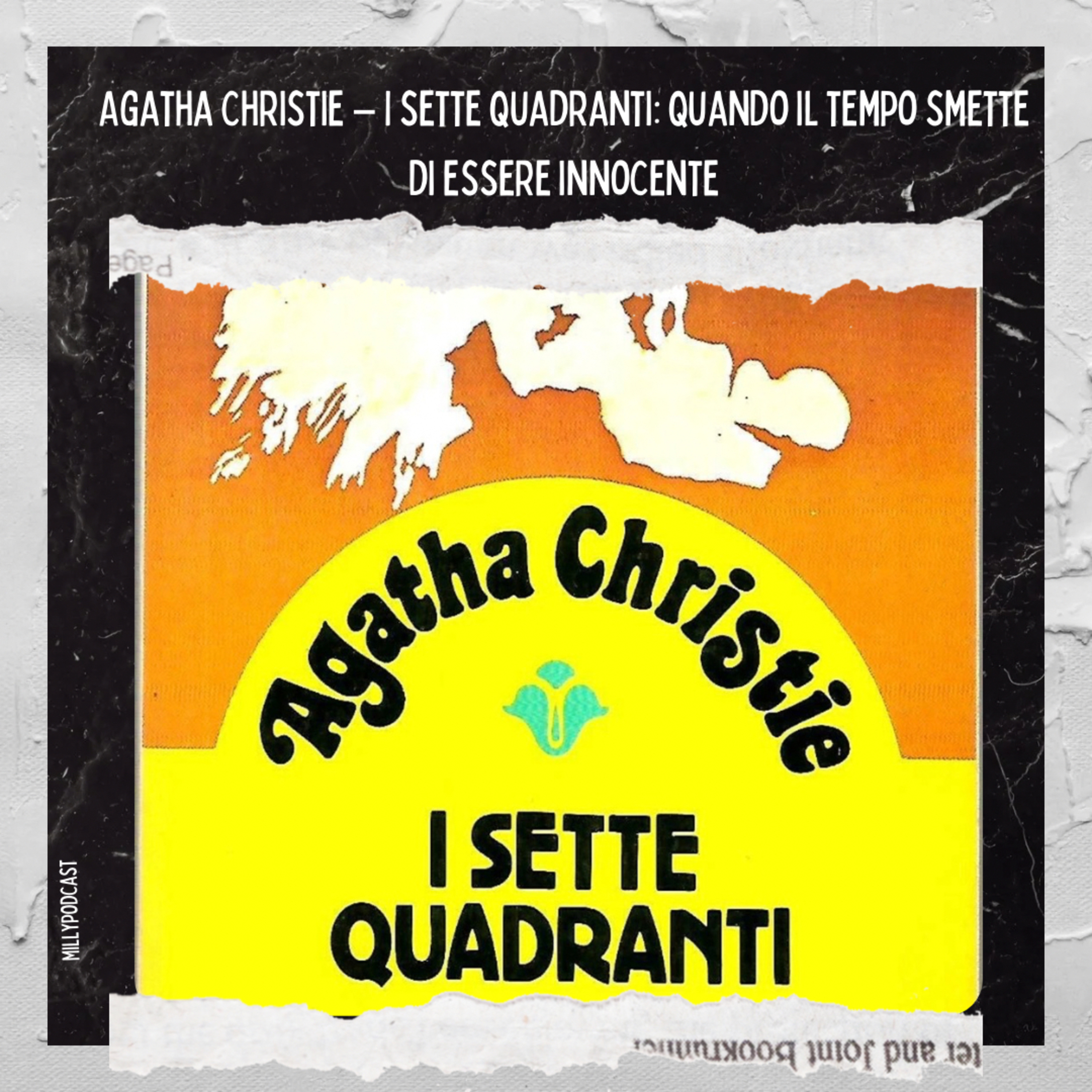 Agatha Christie – I sette quadranti: quando il tempo smette di essere innocente