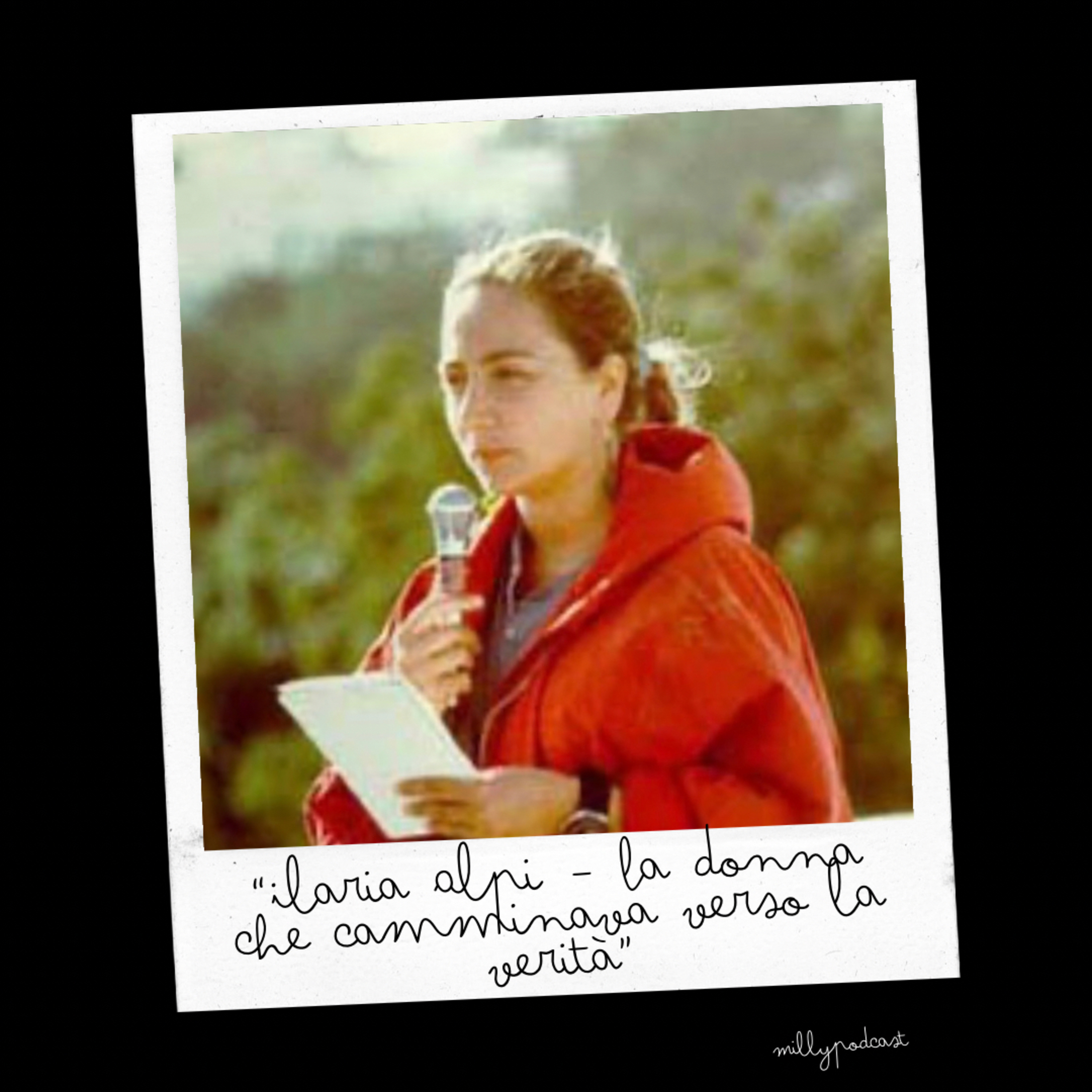 “Ilaria Alpi – La donna che camminava verso la verità”