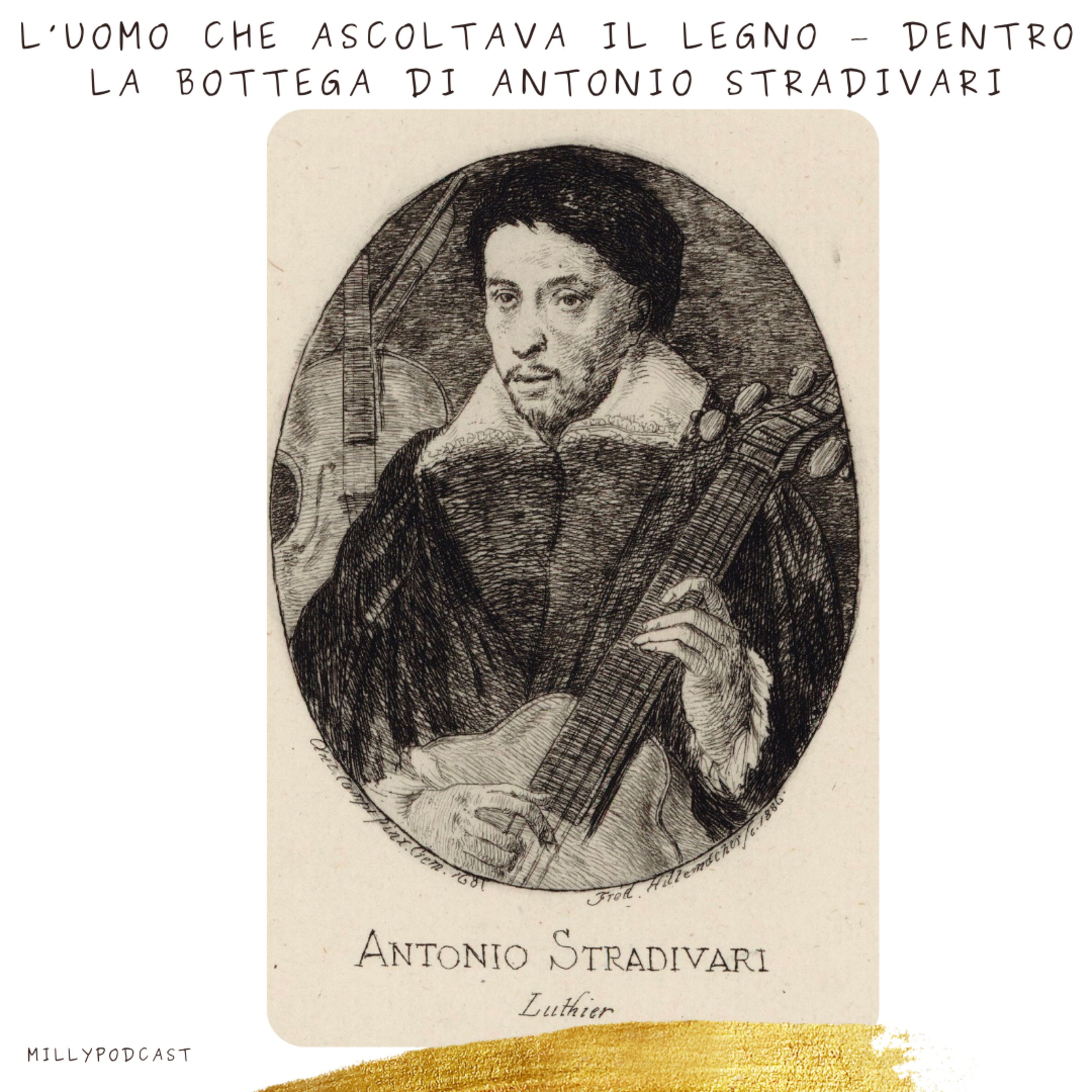 L’uomo che ascoltava il legno – Dentro la bottega di Antonio Stradivari