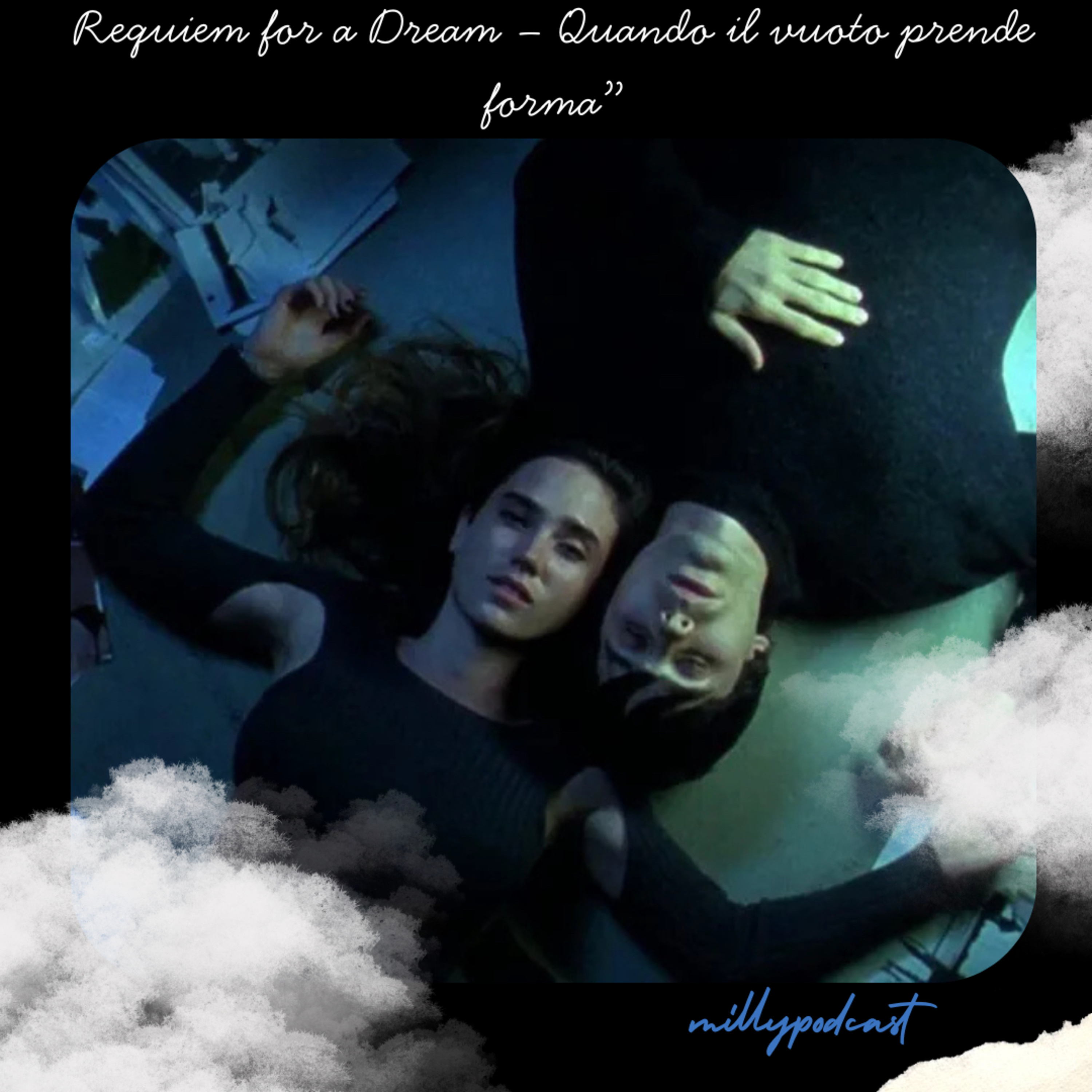“Requiem for a Dream – Quando il vuoto prende forma”